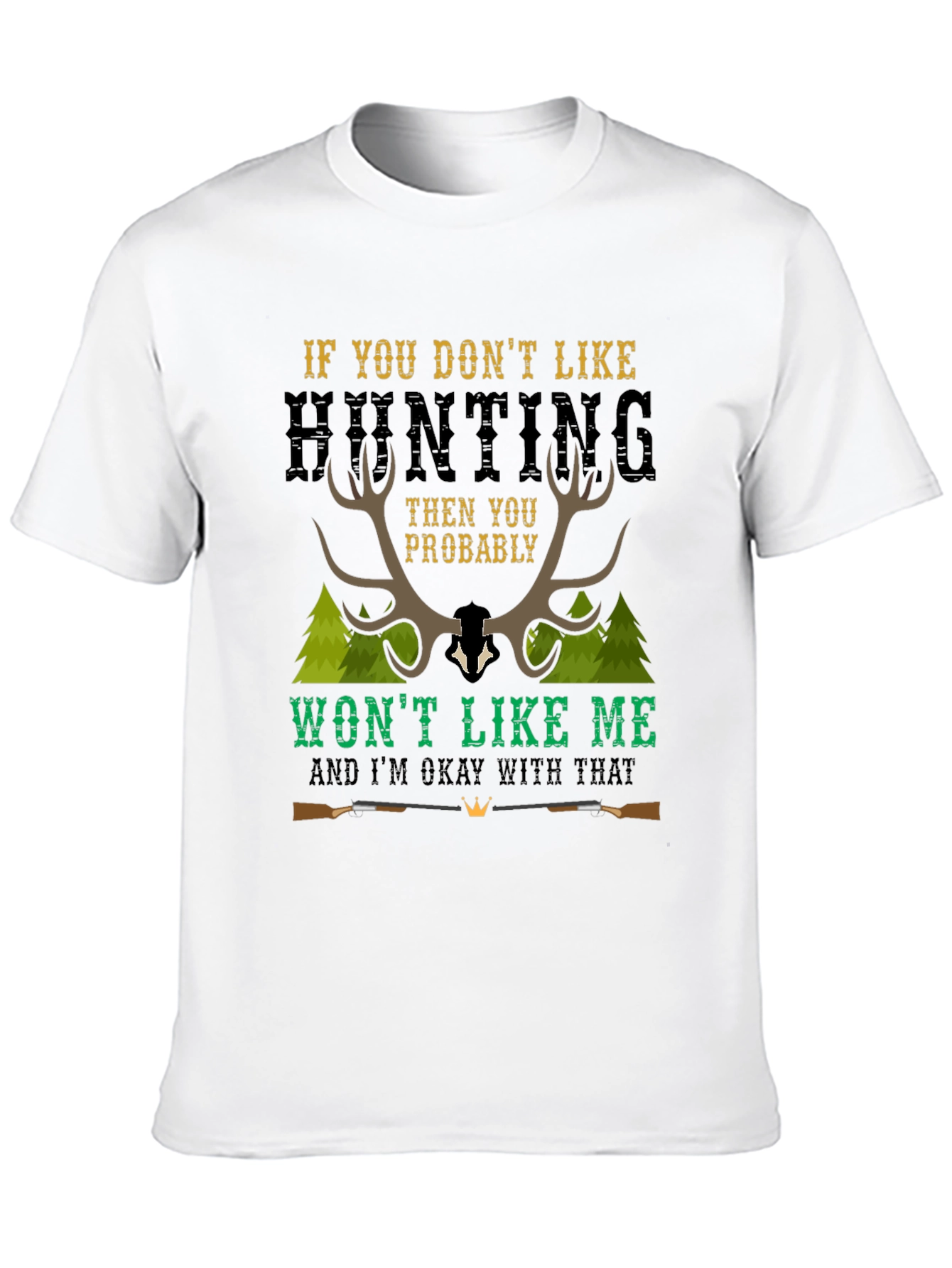 Hunting Statement Graphic Tee