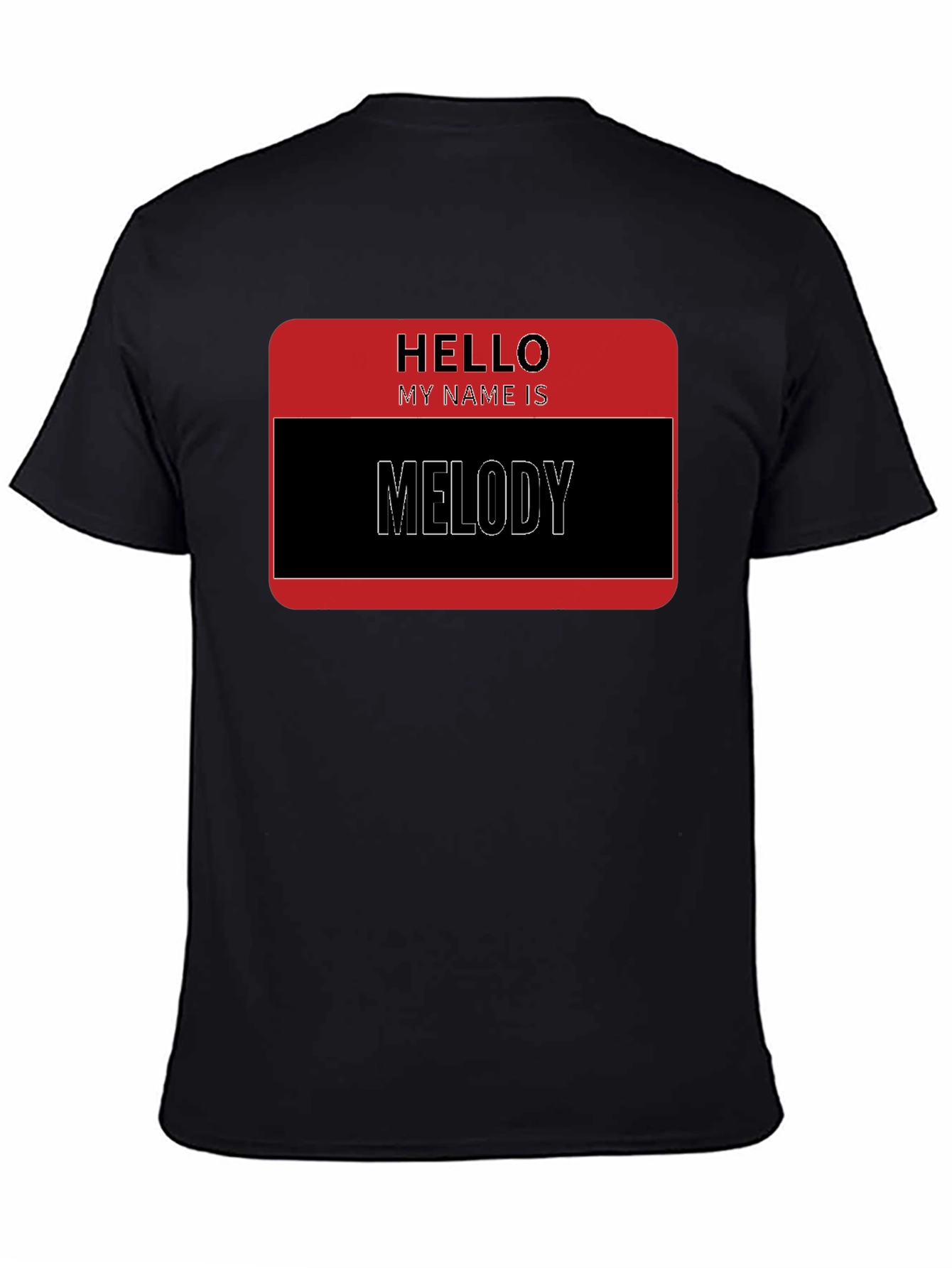 Hello My Name is Melody T-Shirt