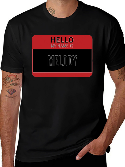 Hello My Name is Melody T-Shirt