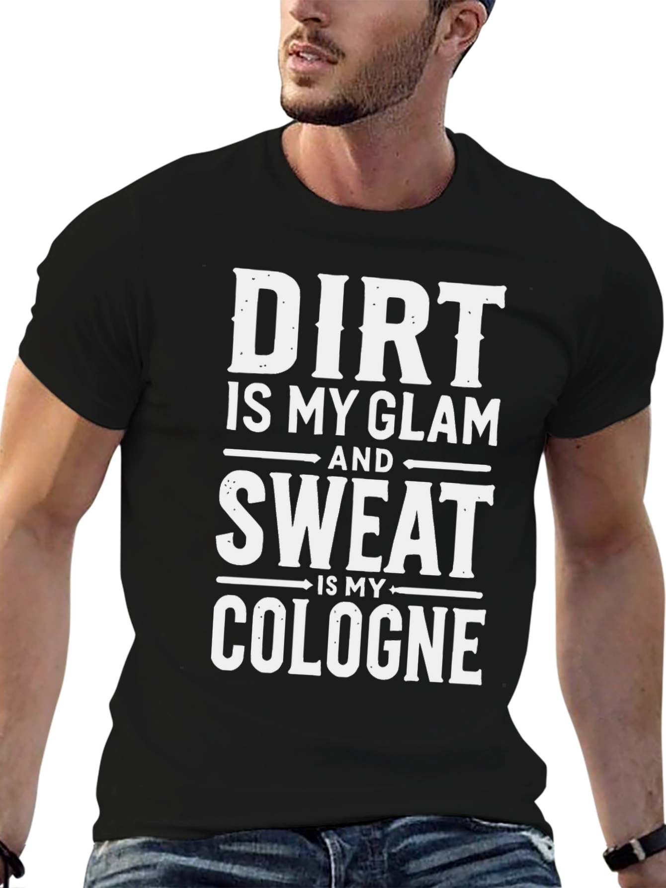 Dirt Is My Glam Funny Graphic T-Shirt