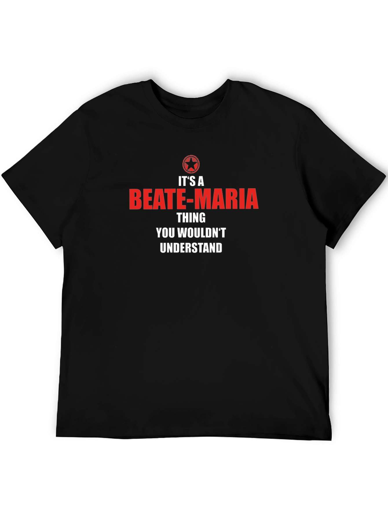Its a Beate-Maria Thing T-Shirt