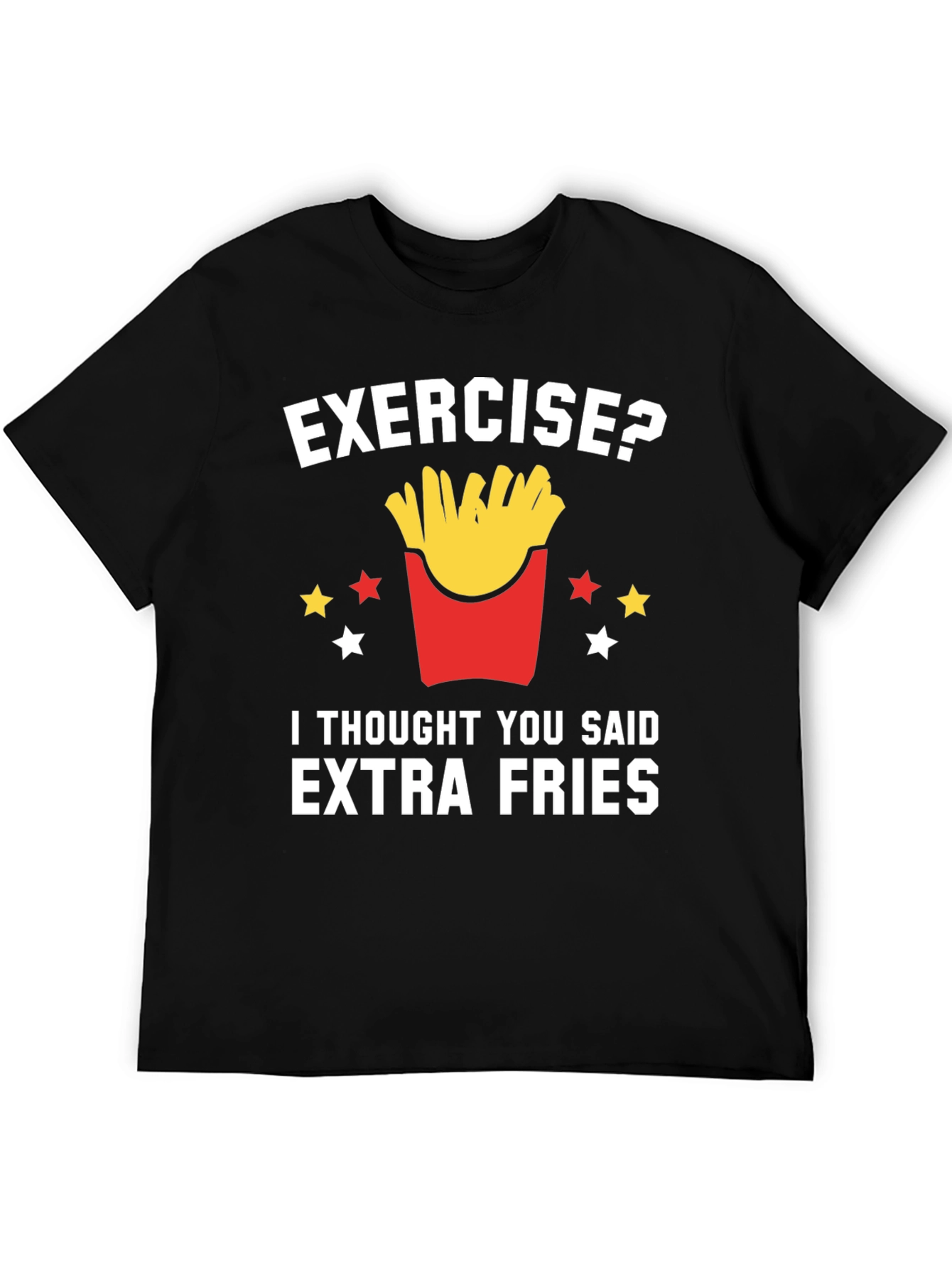 Funny Extra Fries T-Shirt - Foodie Tee