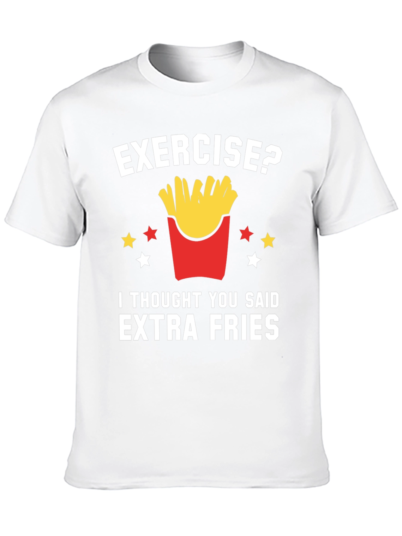 Funny Extra Fries T-Shirt - Foodie Tee