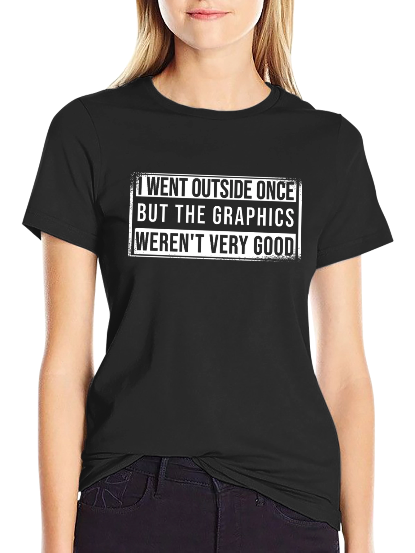 Funny Graphics T-Shirt - I Went Outside Once