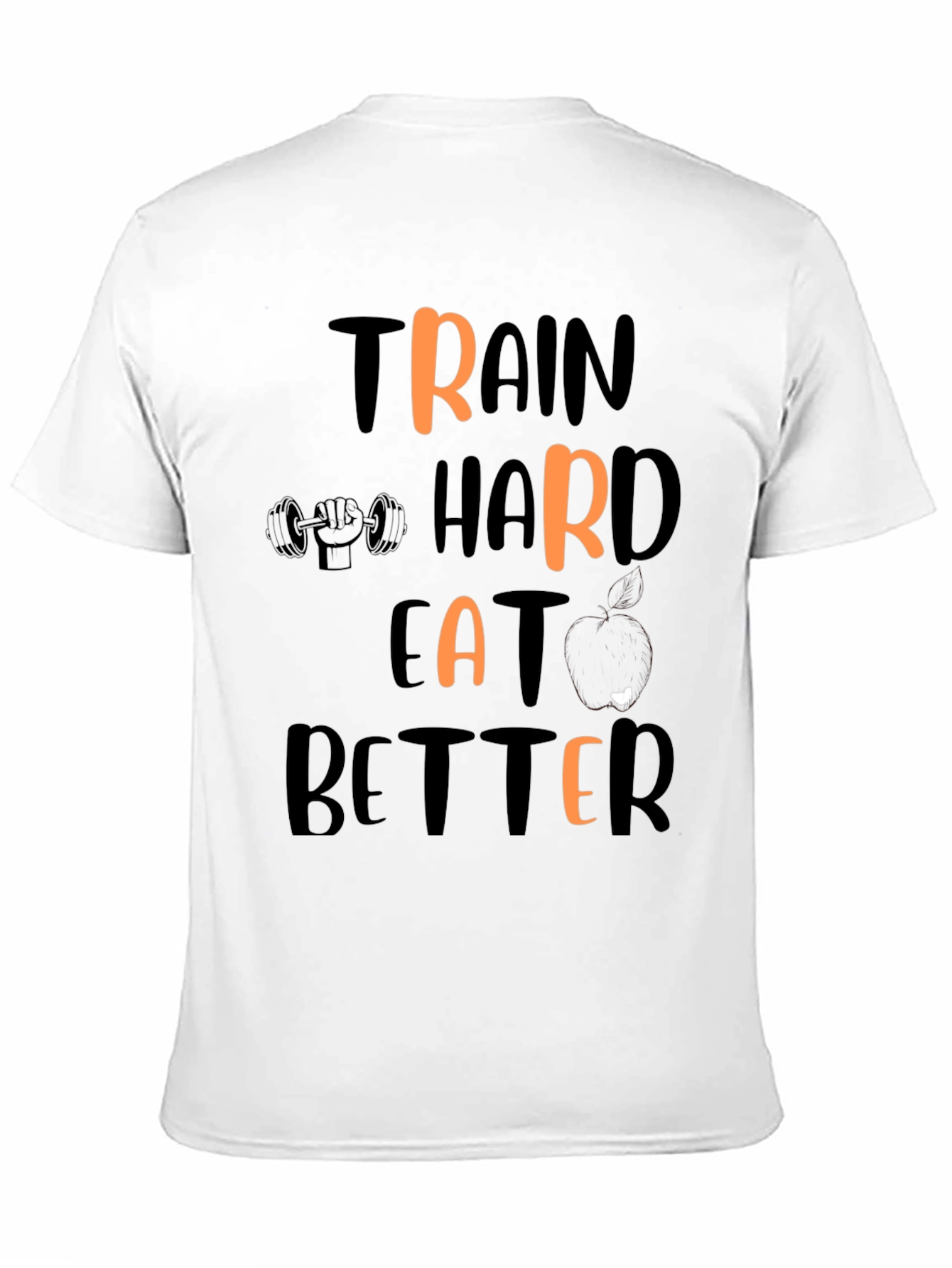 Train Hard Eat Better Graphic Tee