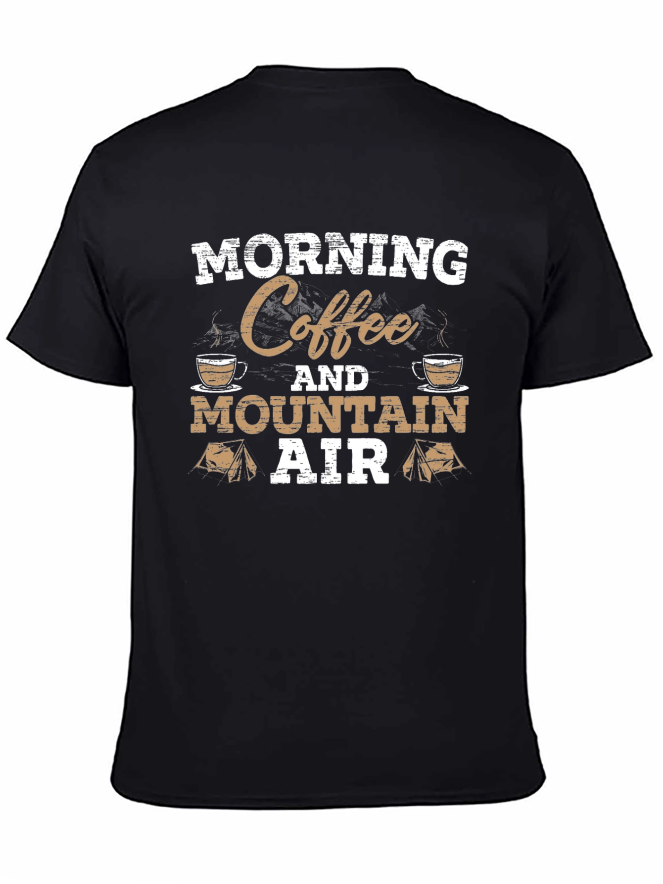 Morning Coffee and Mountain Air Graphic Tee