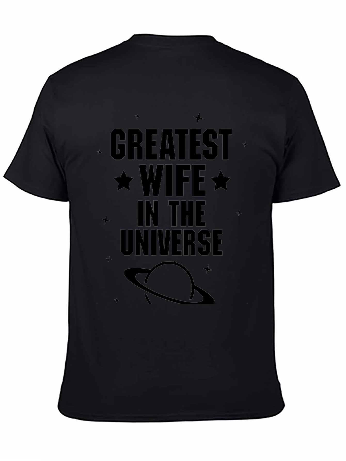 Greatest Wife in the Universe Black T-Shirt