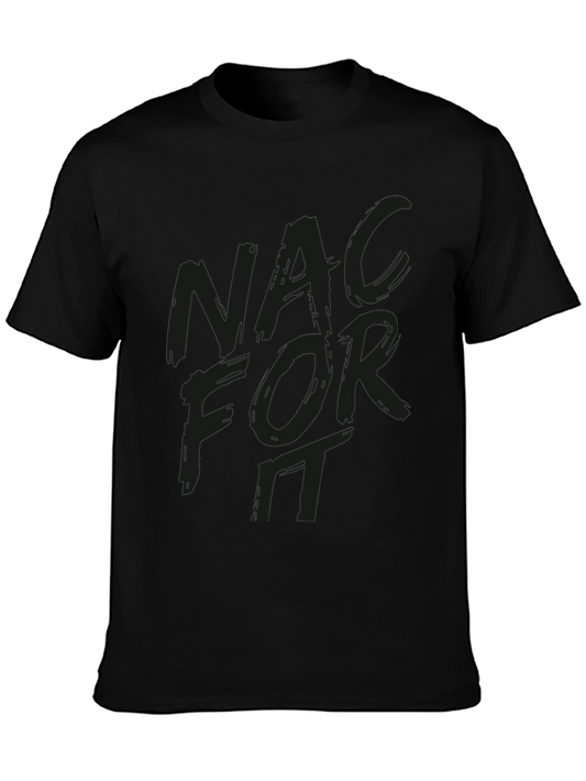 NAC For It Graphic T-Shirt -  Trendy Casual Wear