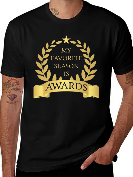 Awards Season T-Shirt - My Favorite Season