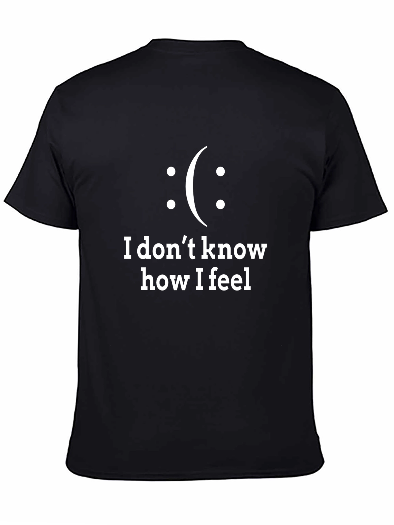 Funny I Dont Know How I Feel Graphic T-Shirt