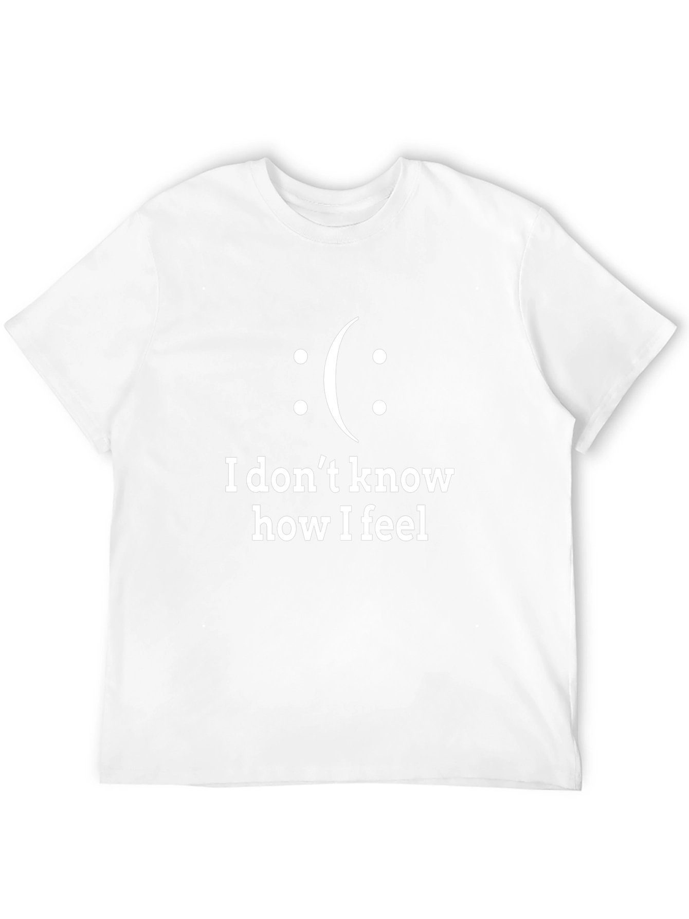 Funny I Dont Know How I Feel Graphic T-Shirt