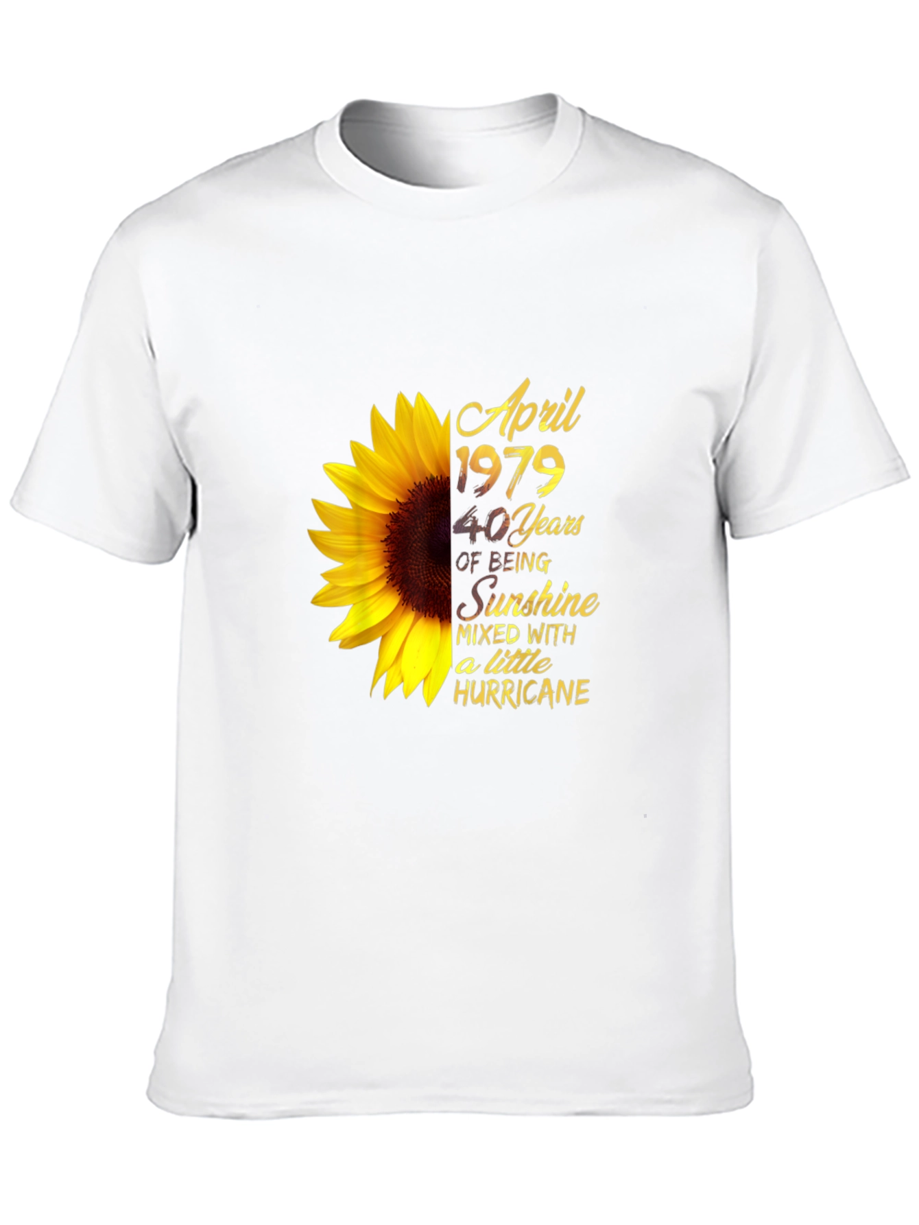 April 1979 Sunflower Birthday T-Shirt