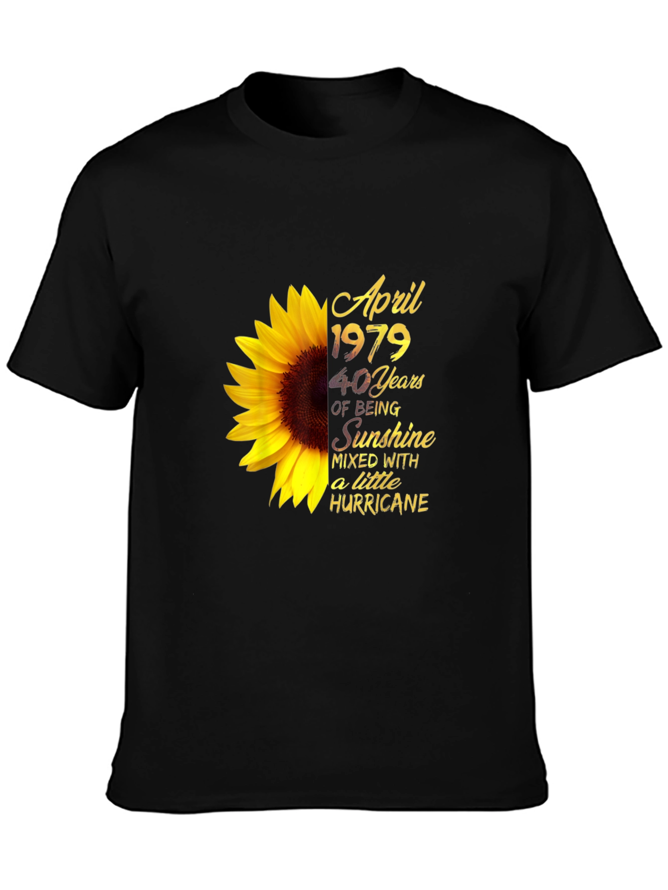 April 1979 Sunflower Birthday T-Shirt