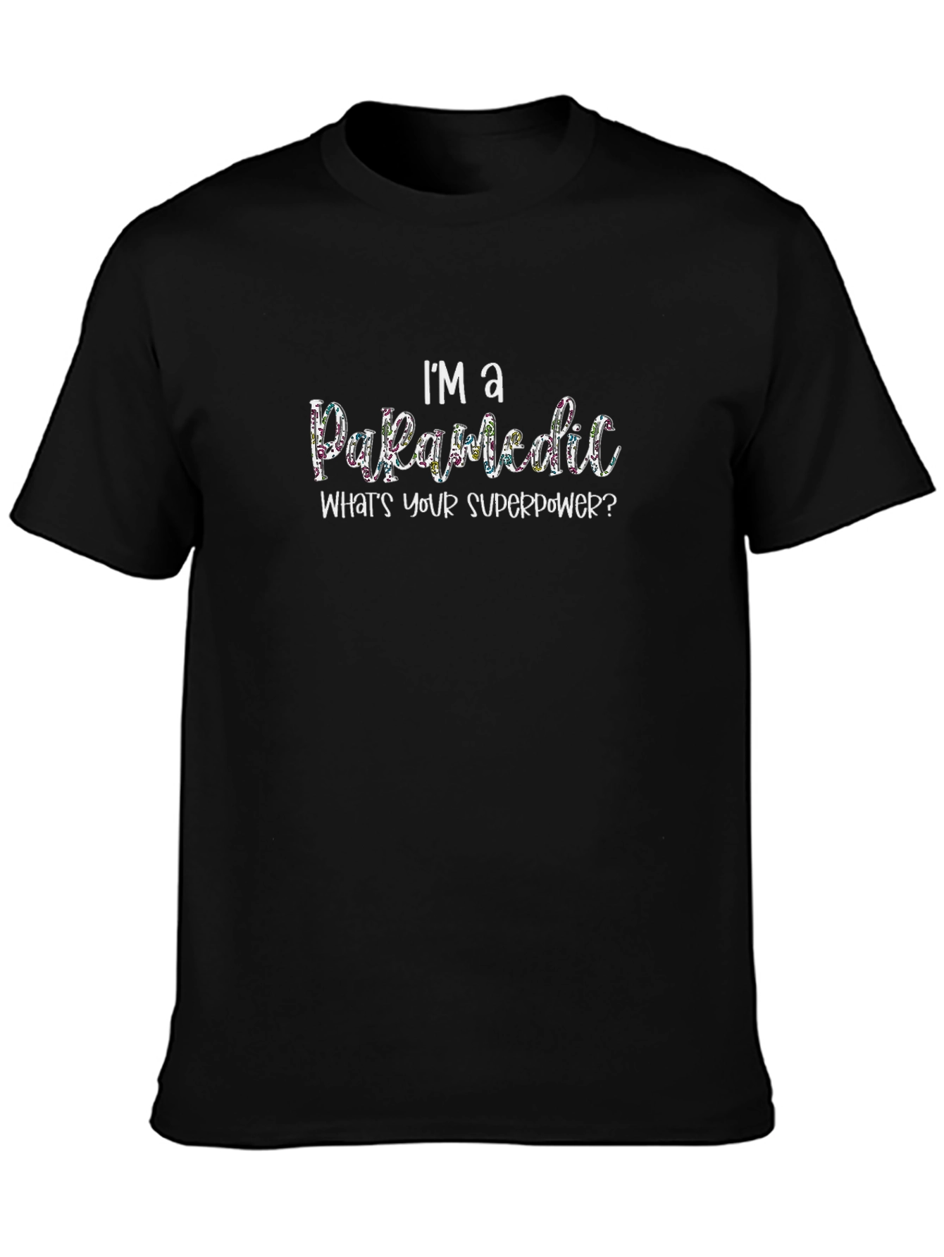 Paramedic Superpower Graphic Tee - Black