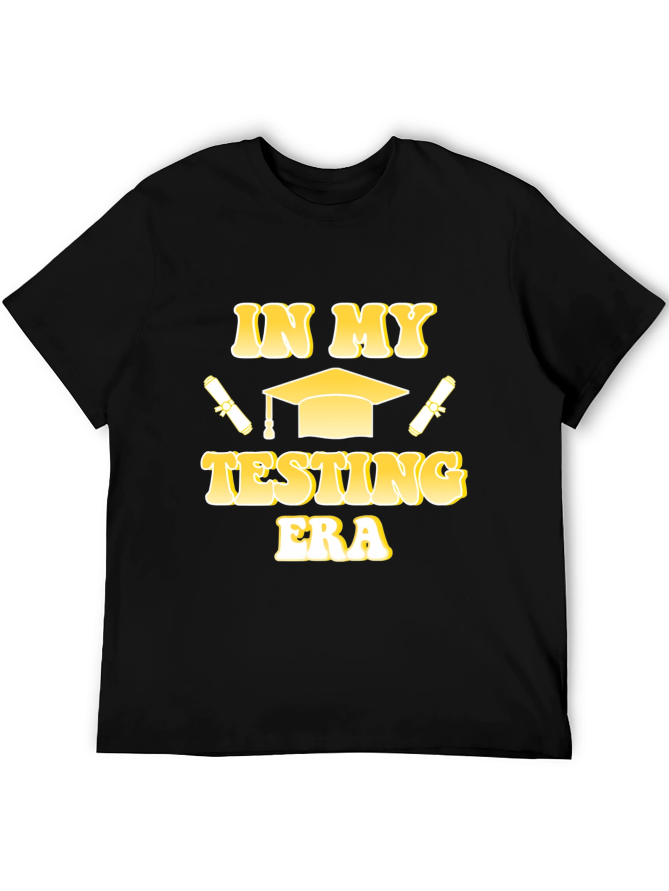 In My Testing Era Graduation T-Shirt
