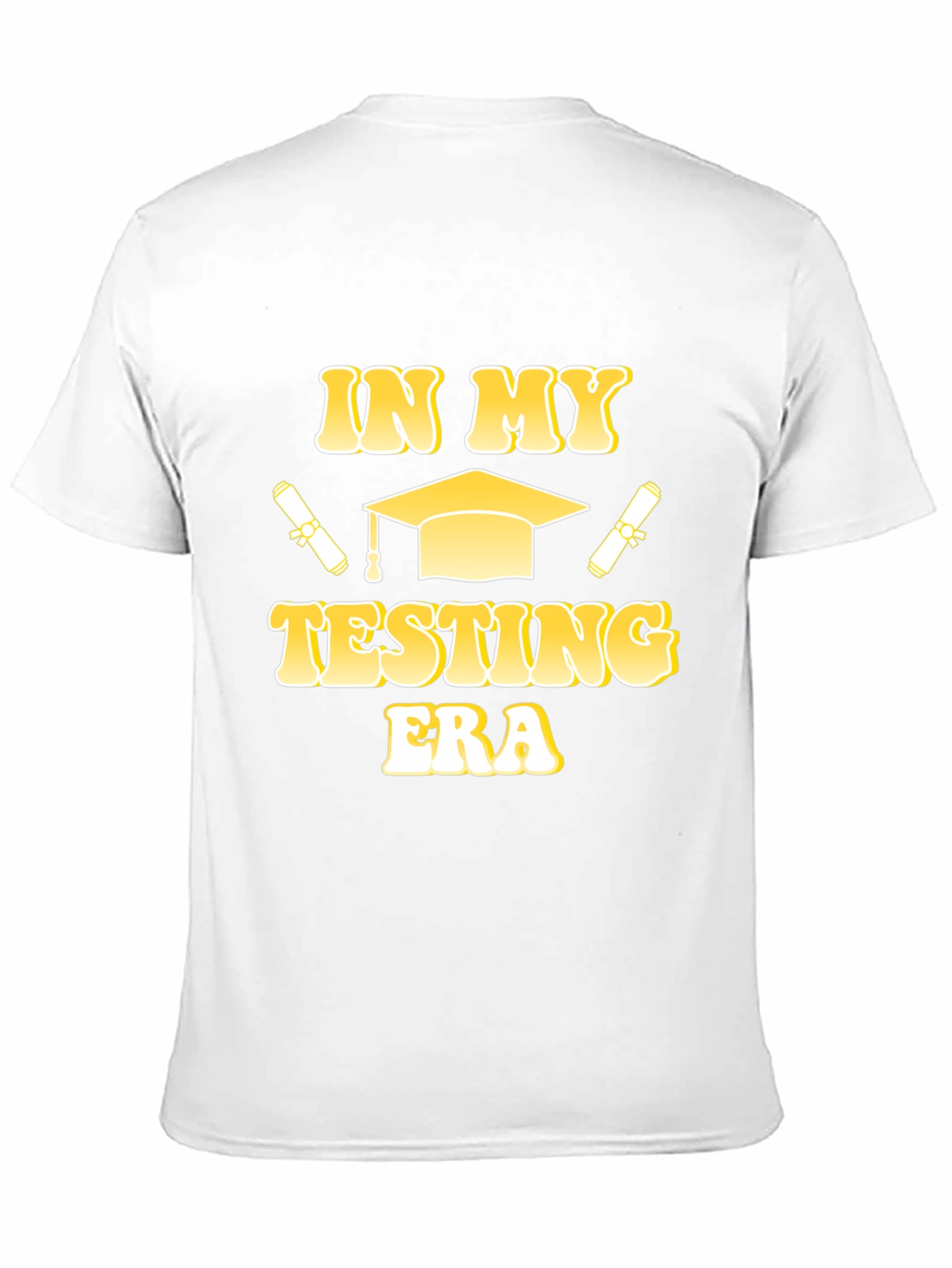 In My Testing Era Graduation T-Shirt