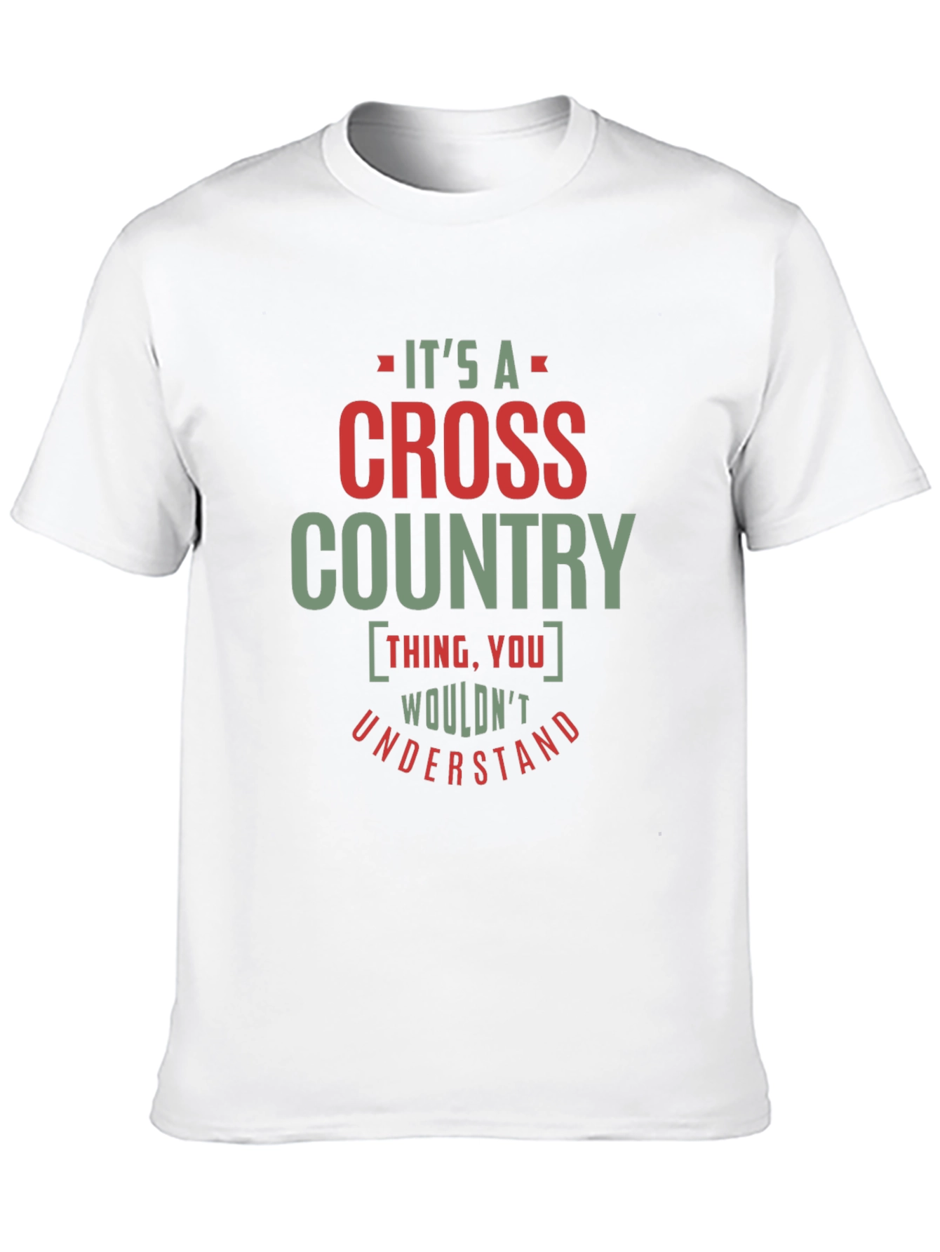 Cross Country Running T-Shirt - You Wouldnt Understand