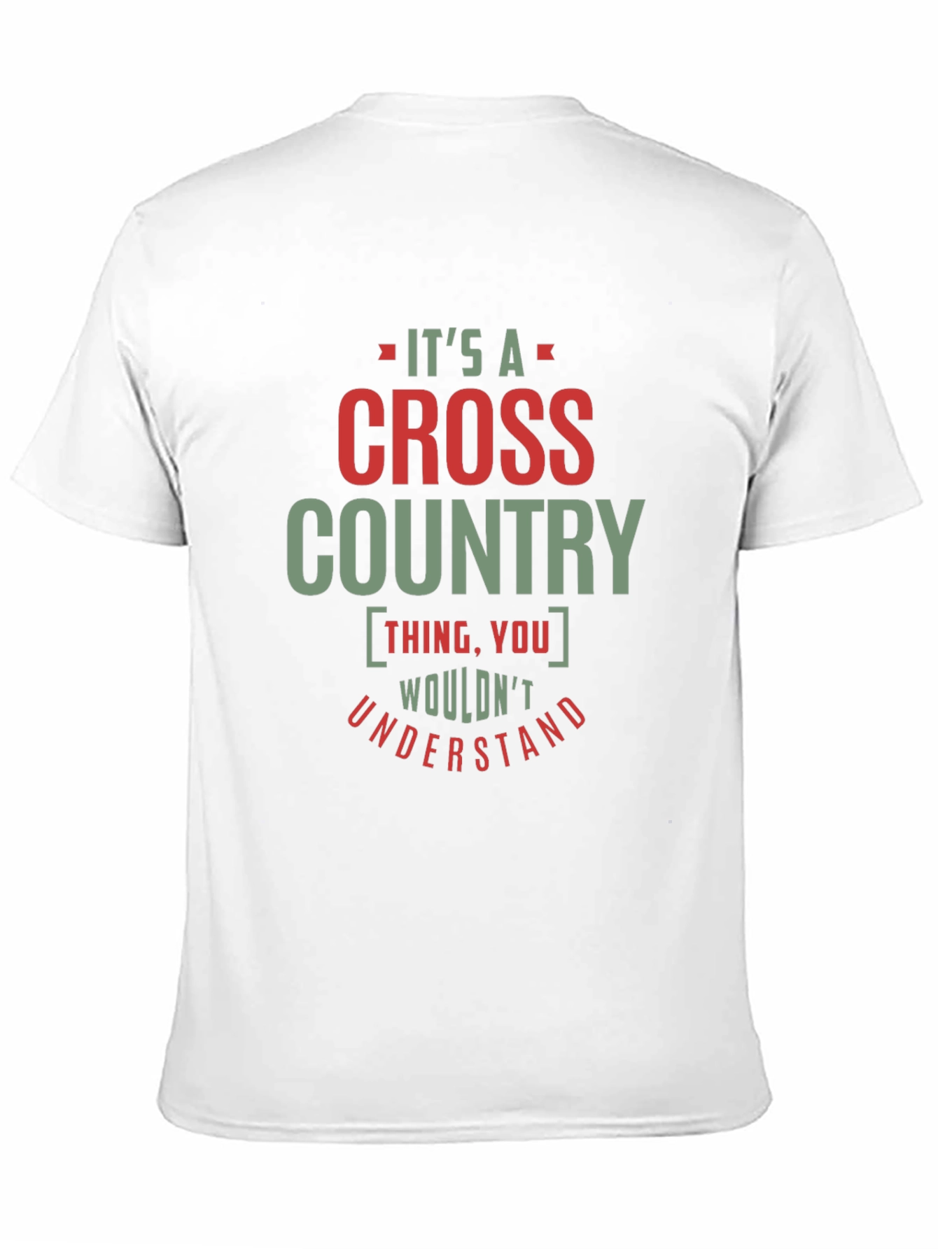 Cross Country Running T-Shirt - You Wouldnt Understand