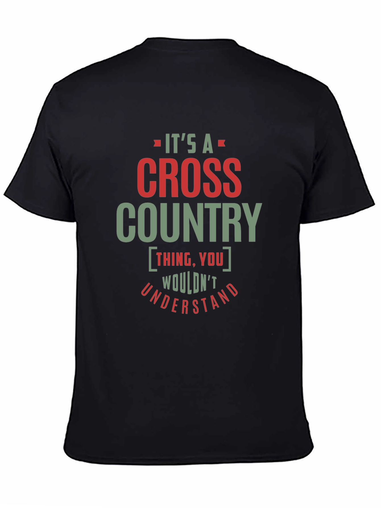 Cross Country Running T-Shirt - You Wouldnt Understand