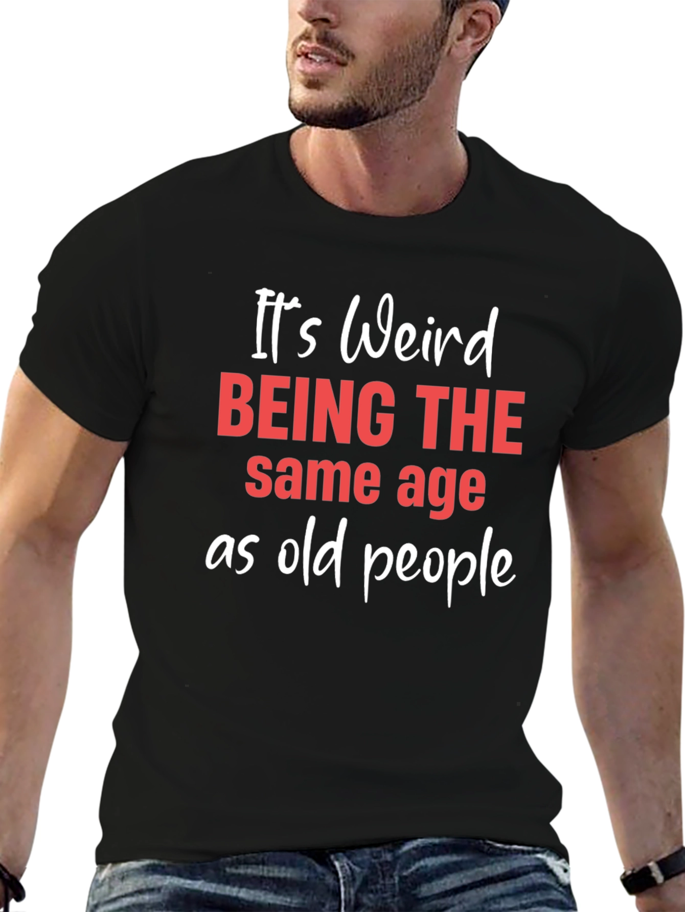 Funny Same Age as Old People Graphic Tee