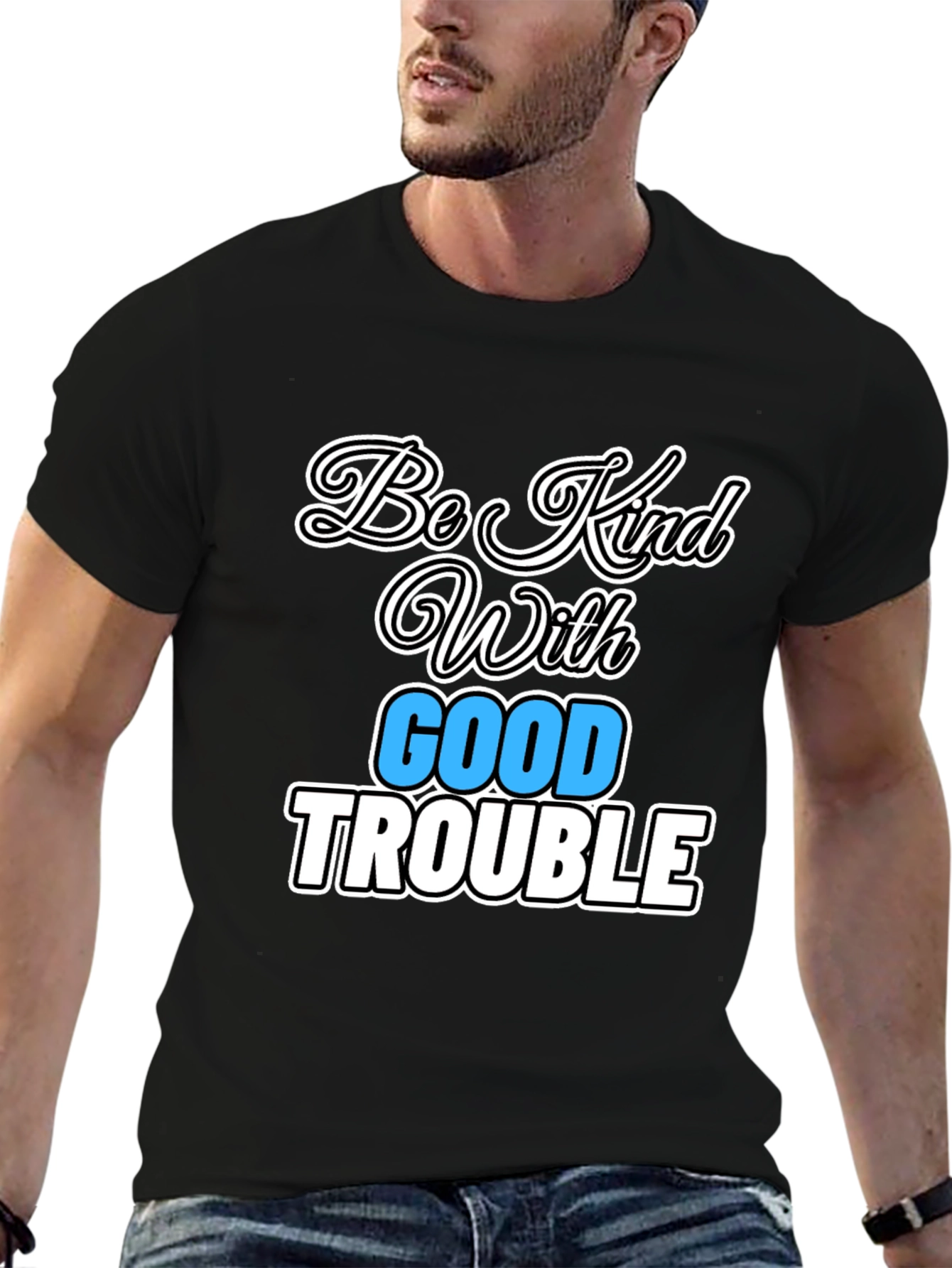 Be Kind With Good Trouble Graphic Tee