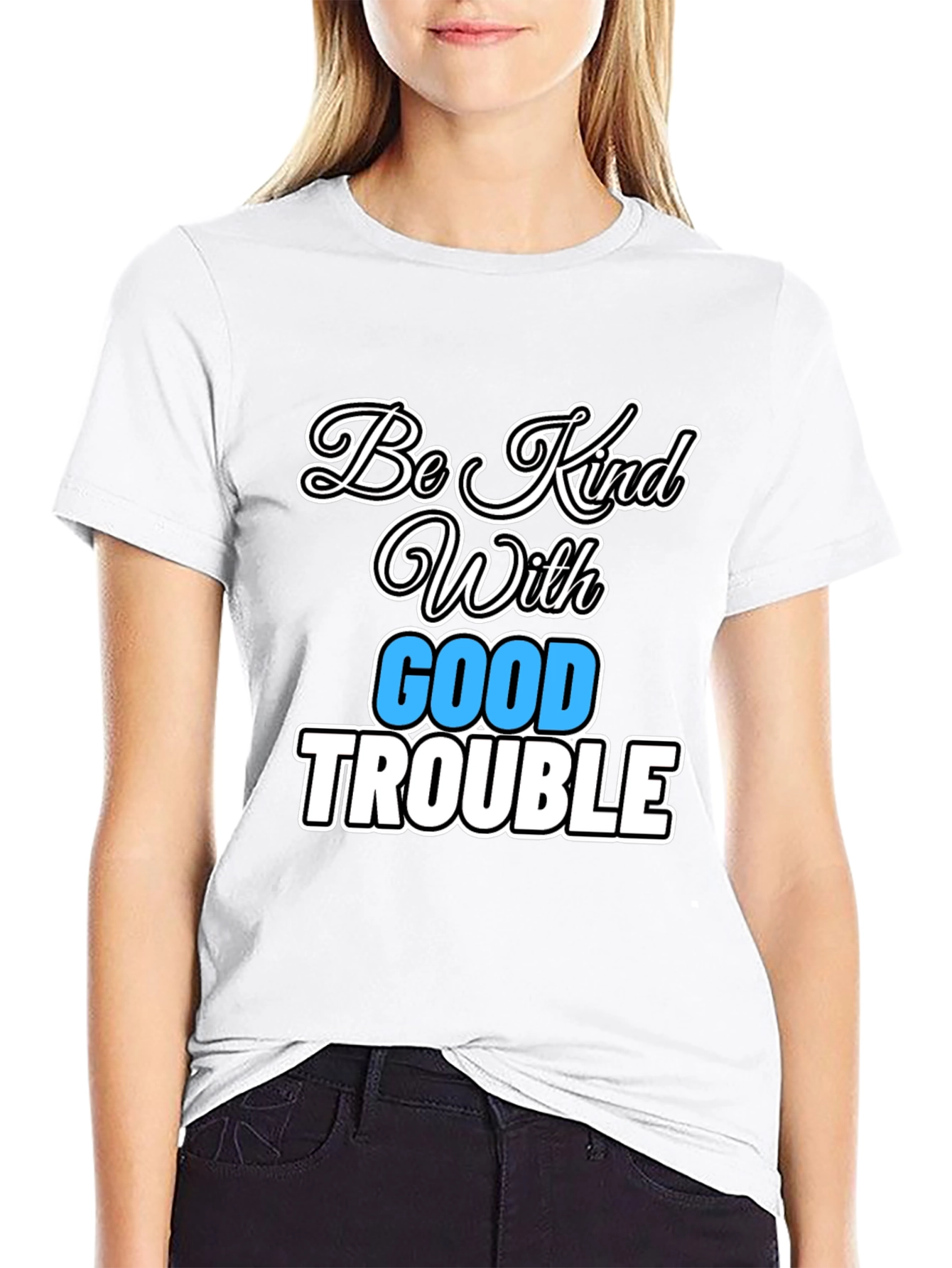 Be Kind With Good Trouble Graphic Tee