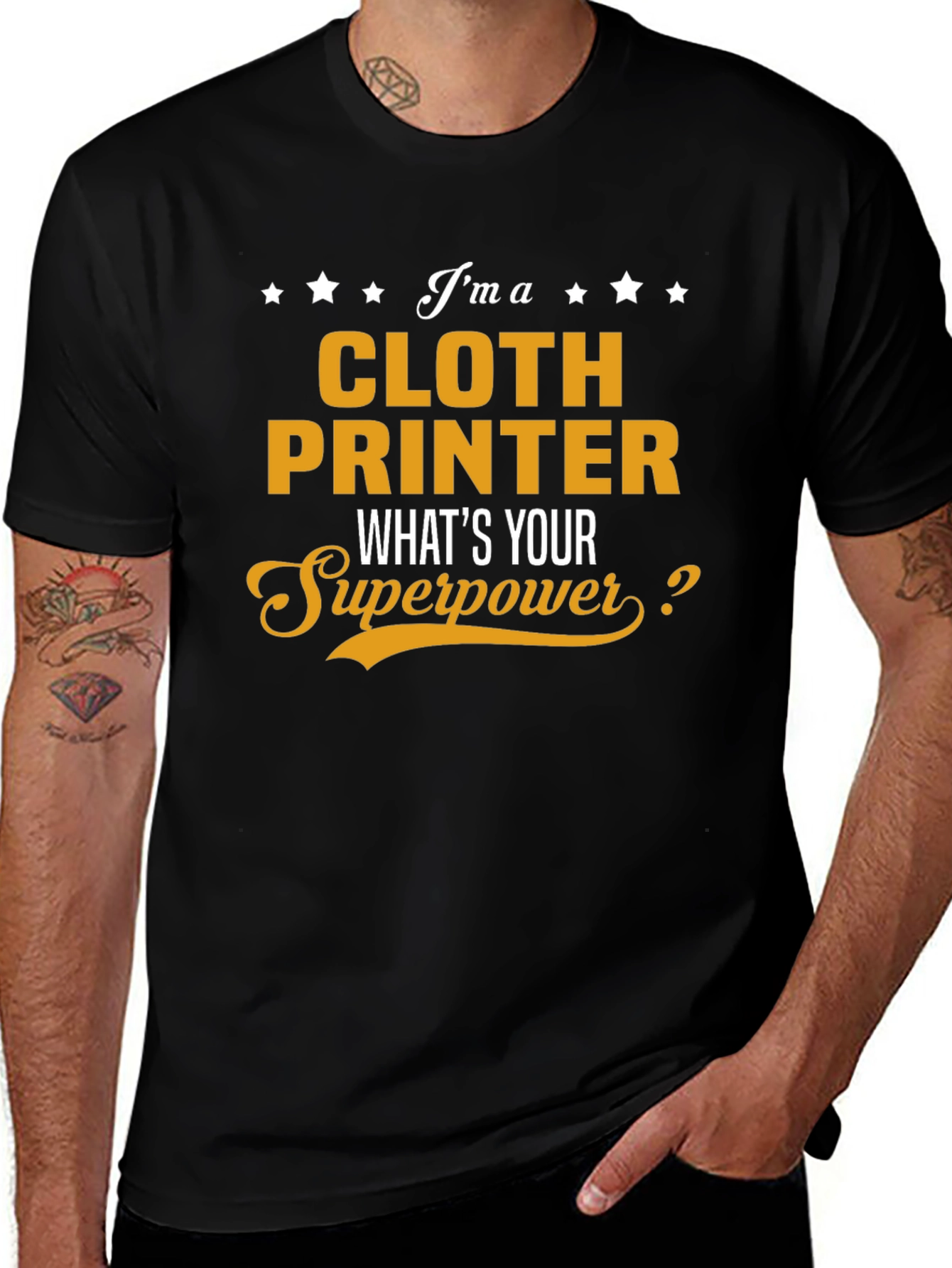 Cloth Printer Superpower T-Shirt