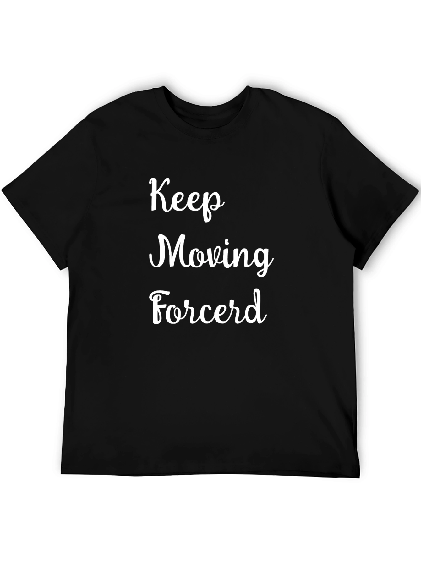 Keep Moving Forcerd Black T-Shirt