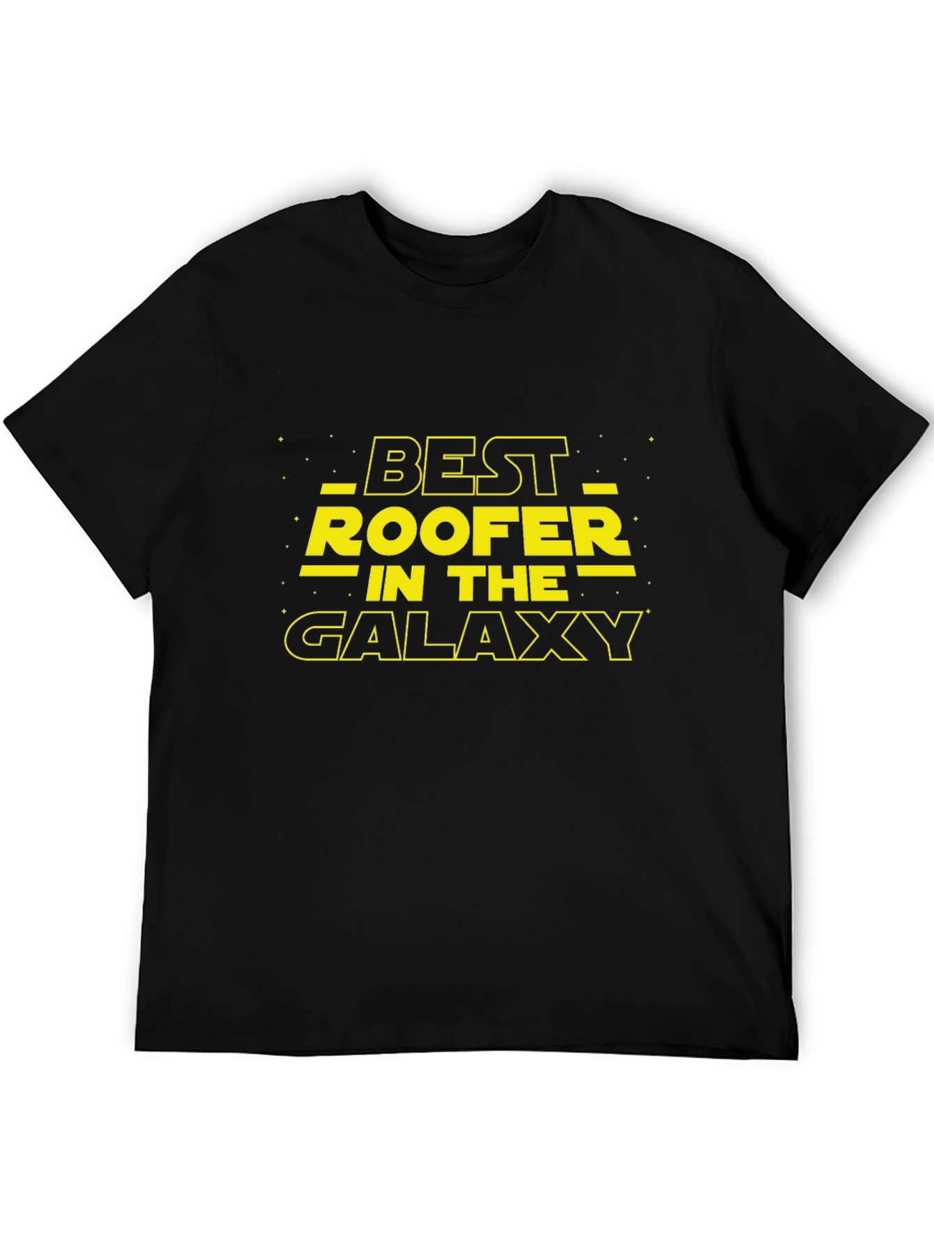 Best Roofer in the Galaxy Black T-Shirt