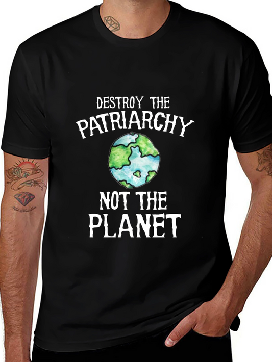 Destroy the Patriarchy T-Shirt Earth Graphic Tee