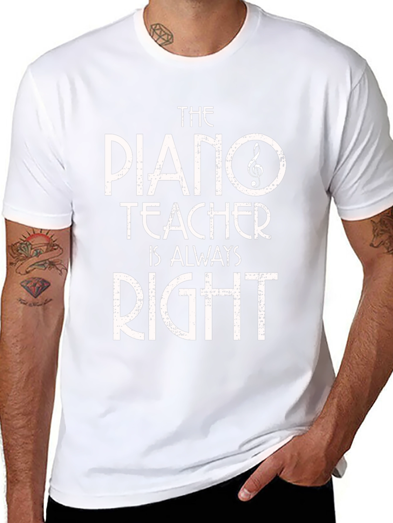 Piano Teacher T-Shirt - Always Right! Music Gift