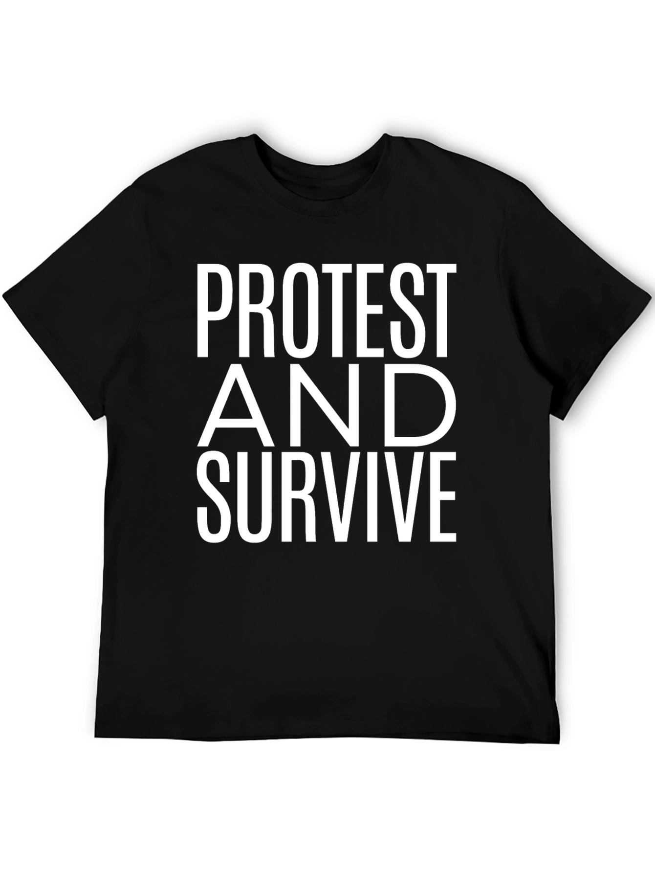 Protest and Survive Graphic T-Shirt