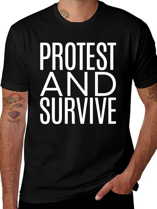 Protest and Survive Graphic T-Shirt