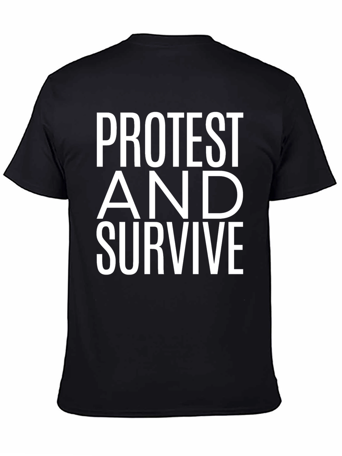 Protest and Survive Graphic T-Shirt