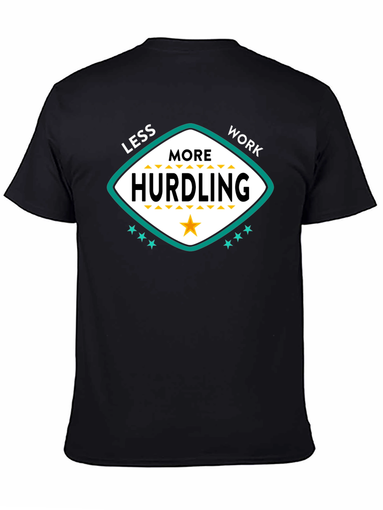 Less Work More Hurdling Graphic Tee