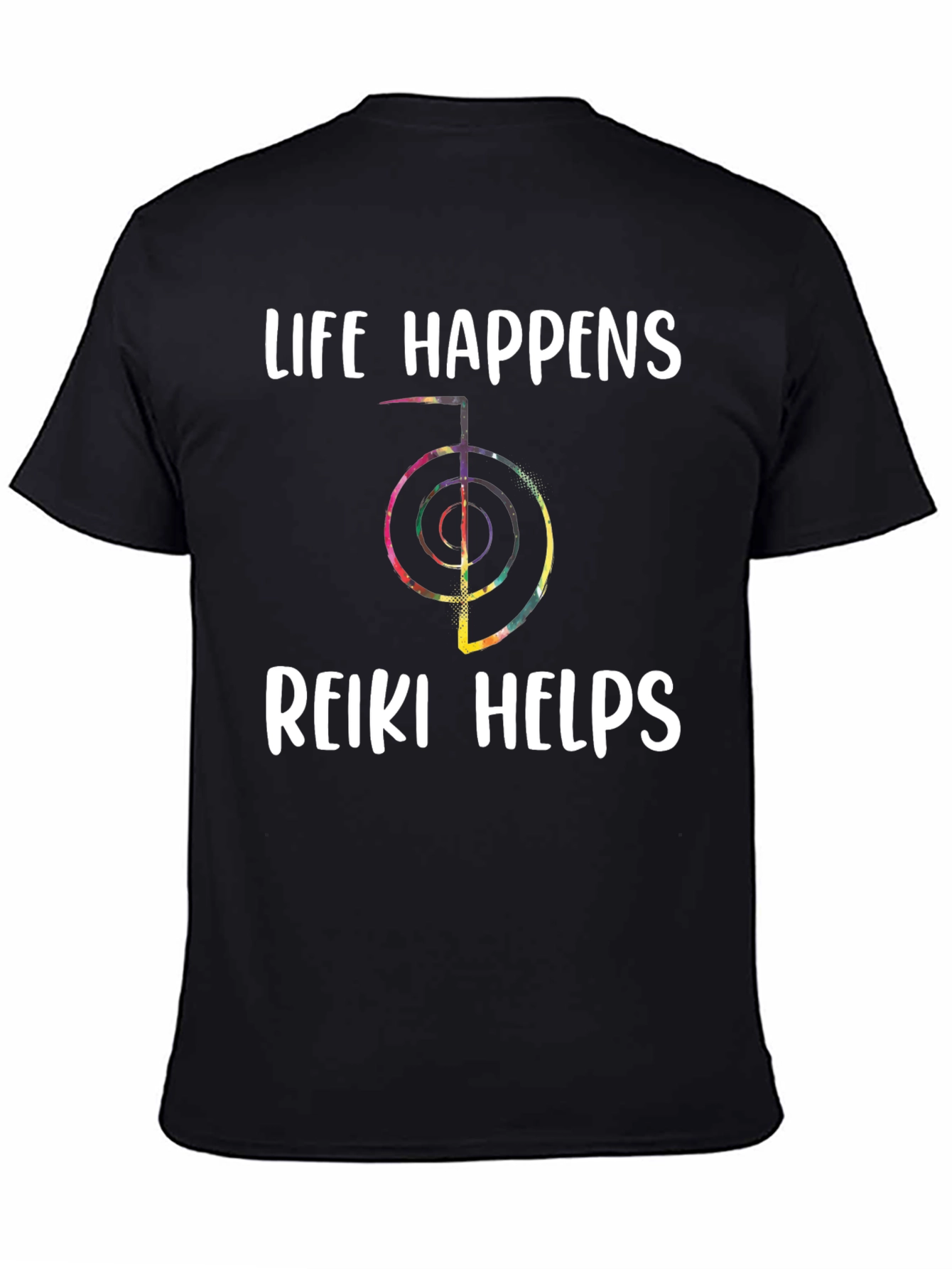 Life Happens Reiki Helps T-Shirt