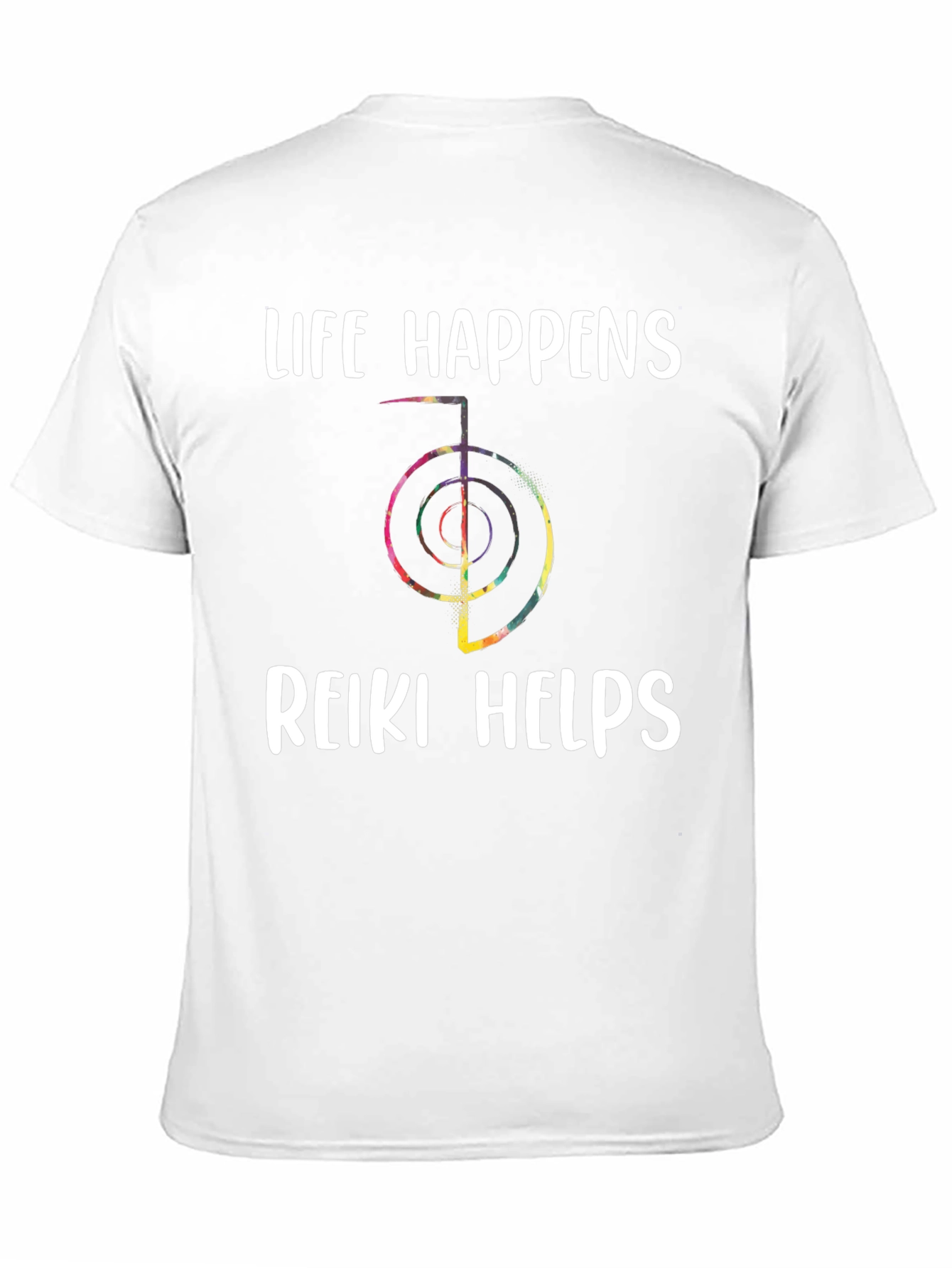 Life Happens Reiki Helps T-Shirt