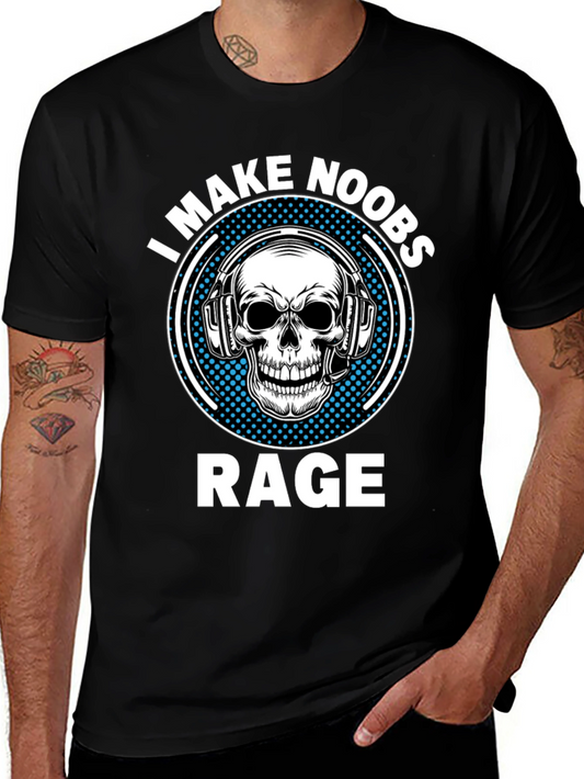 I Make Noobs Rage Skull Gaming T-Shirt