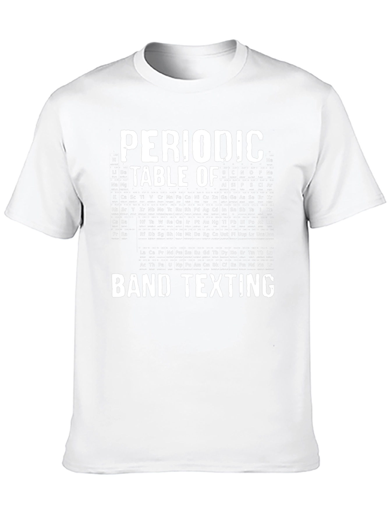 Periodic Table of Band Texting T-Shirt