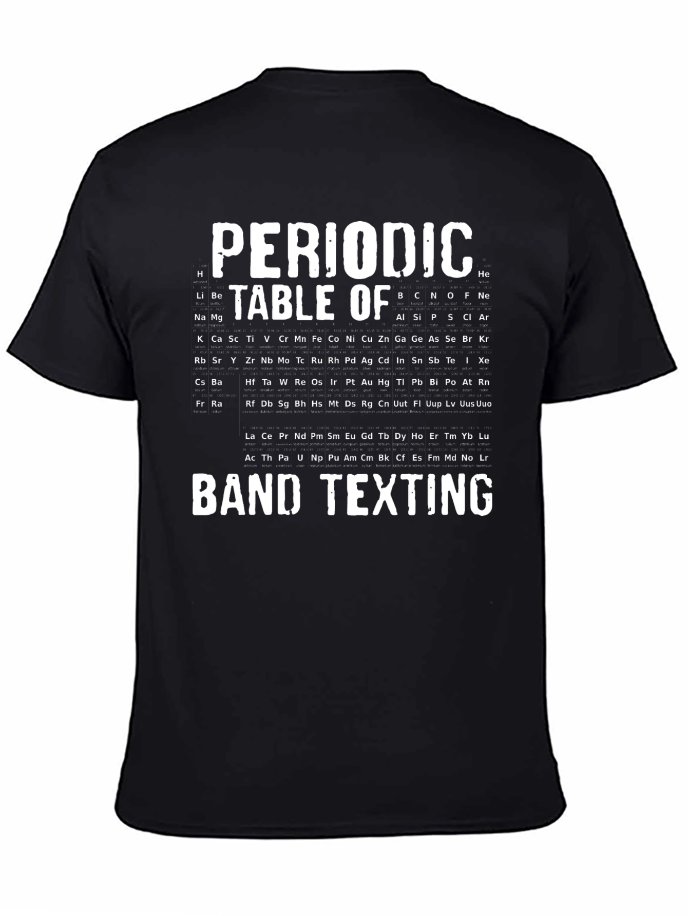 Periodic Table of Band Texting T-Shirt