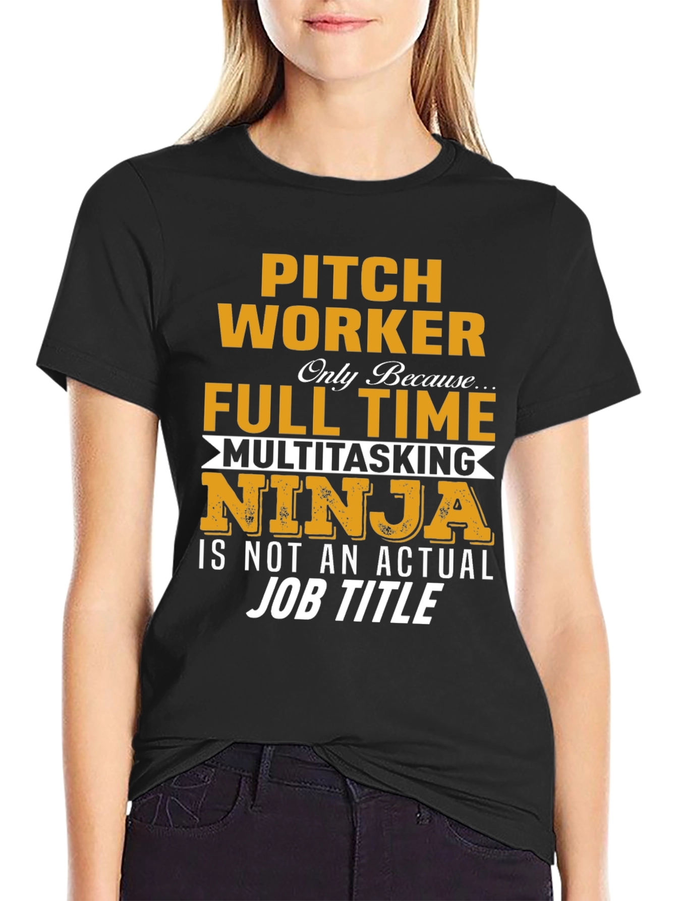 Pitch Worker Full Time Multitasking Ninja T-Shirt