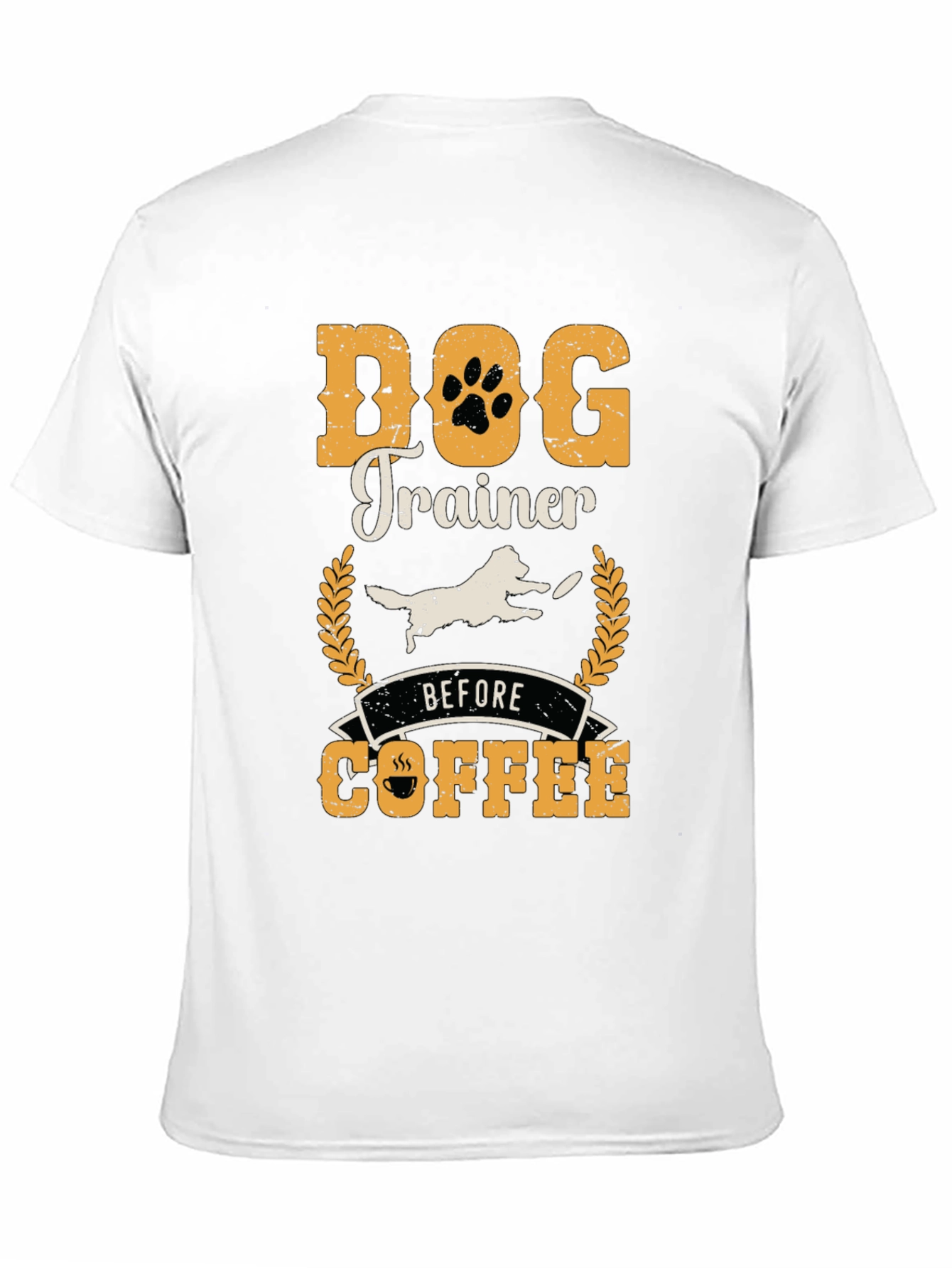 Dog Trainer Before Coffee T-Shirt - Perfect Gift