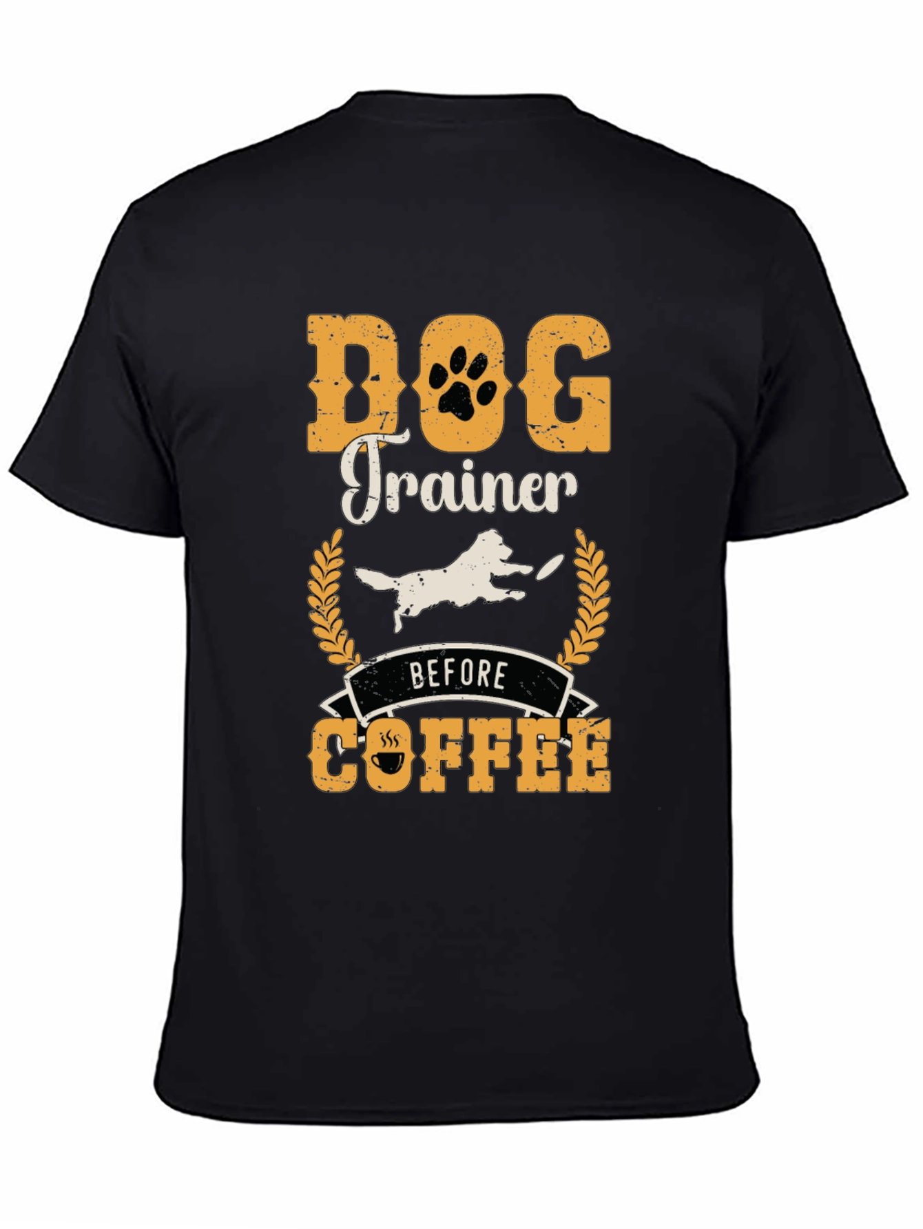 Dog Trainer Before Coffee T-Shirt - Perfect Gift