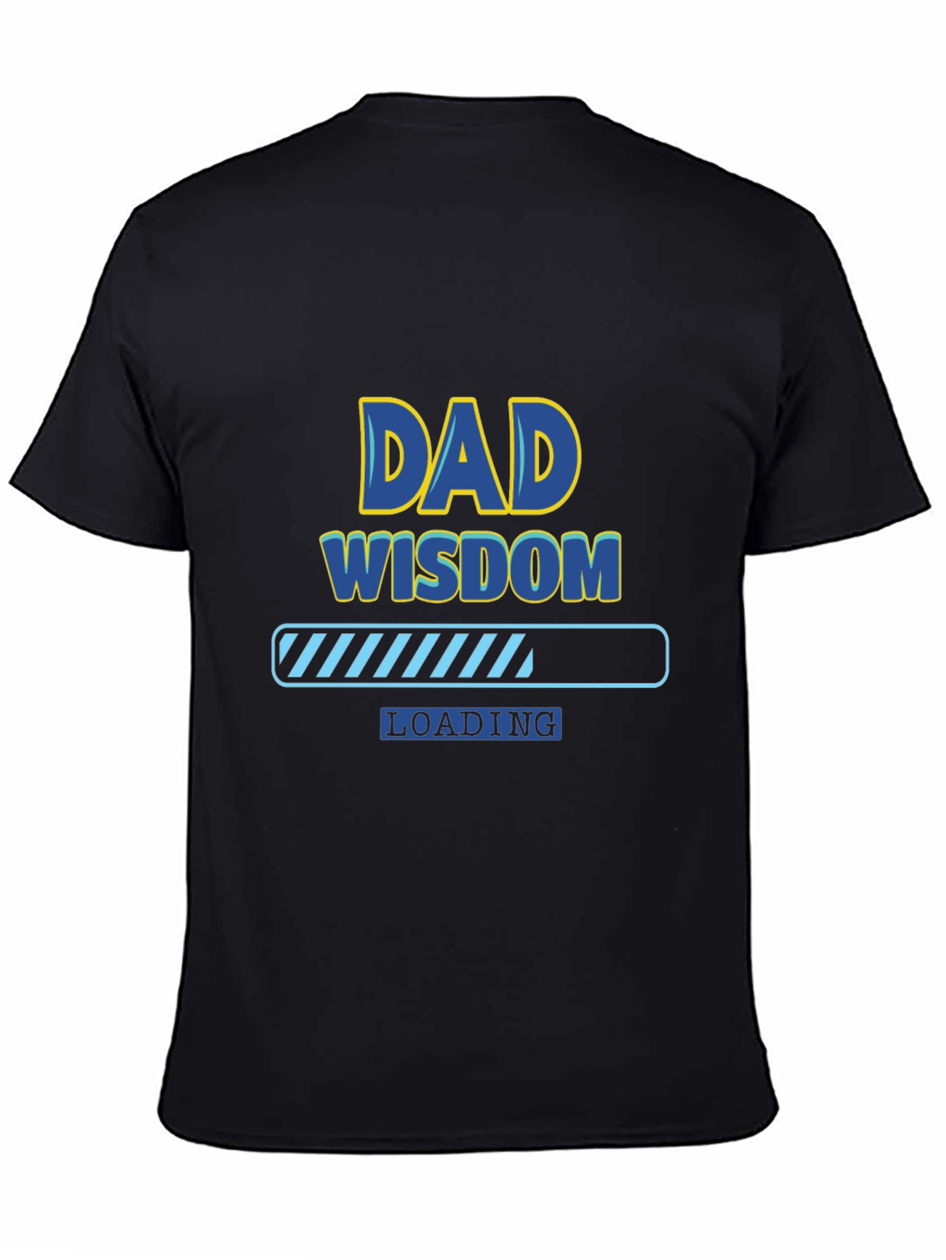 Dad Wisdom Loading T-Shirt - Funny Fathers Day Tee