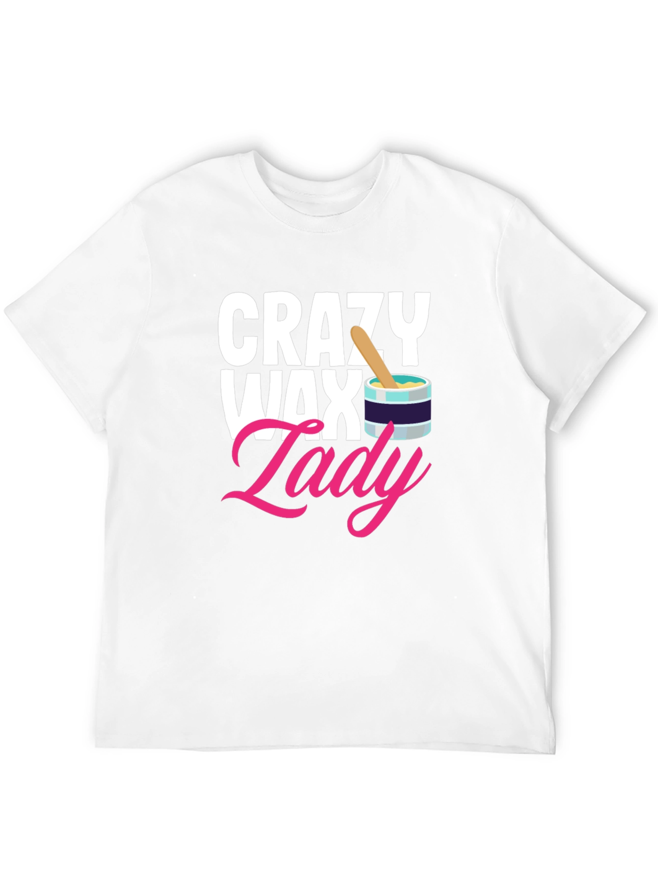 Crazy Wax Lady Graphic Tee - Funny Esthetician T-Shirt