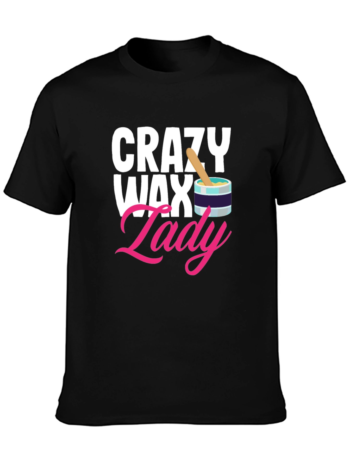 Crazy Wax Lady Graphic Tee - Funny Esthetician T-Shirt