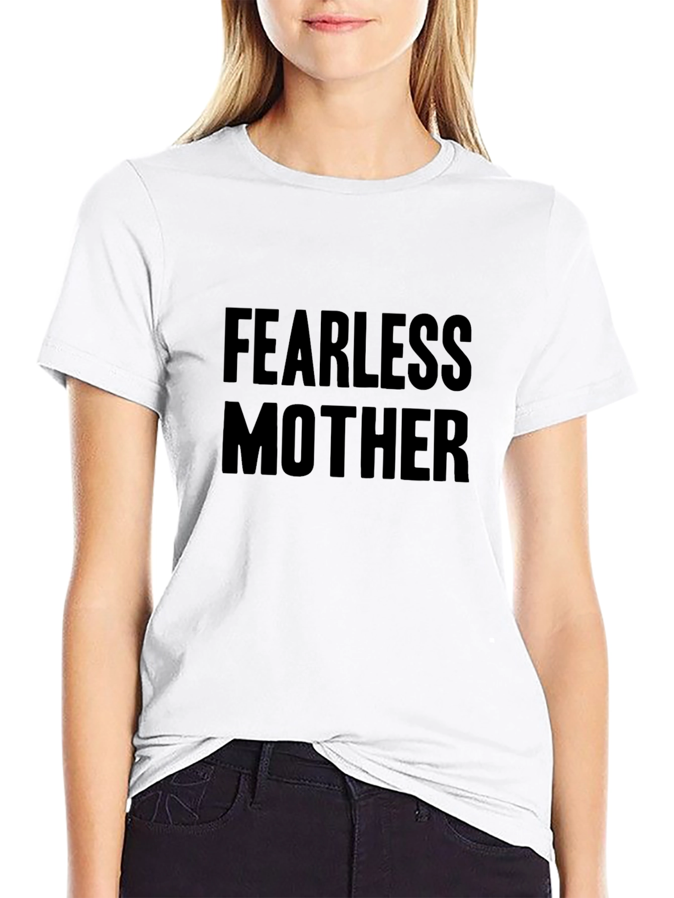Fearless Mother Black T-Shirt - Bold Statement Tee