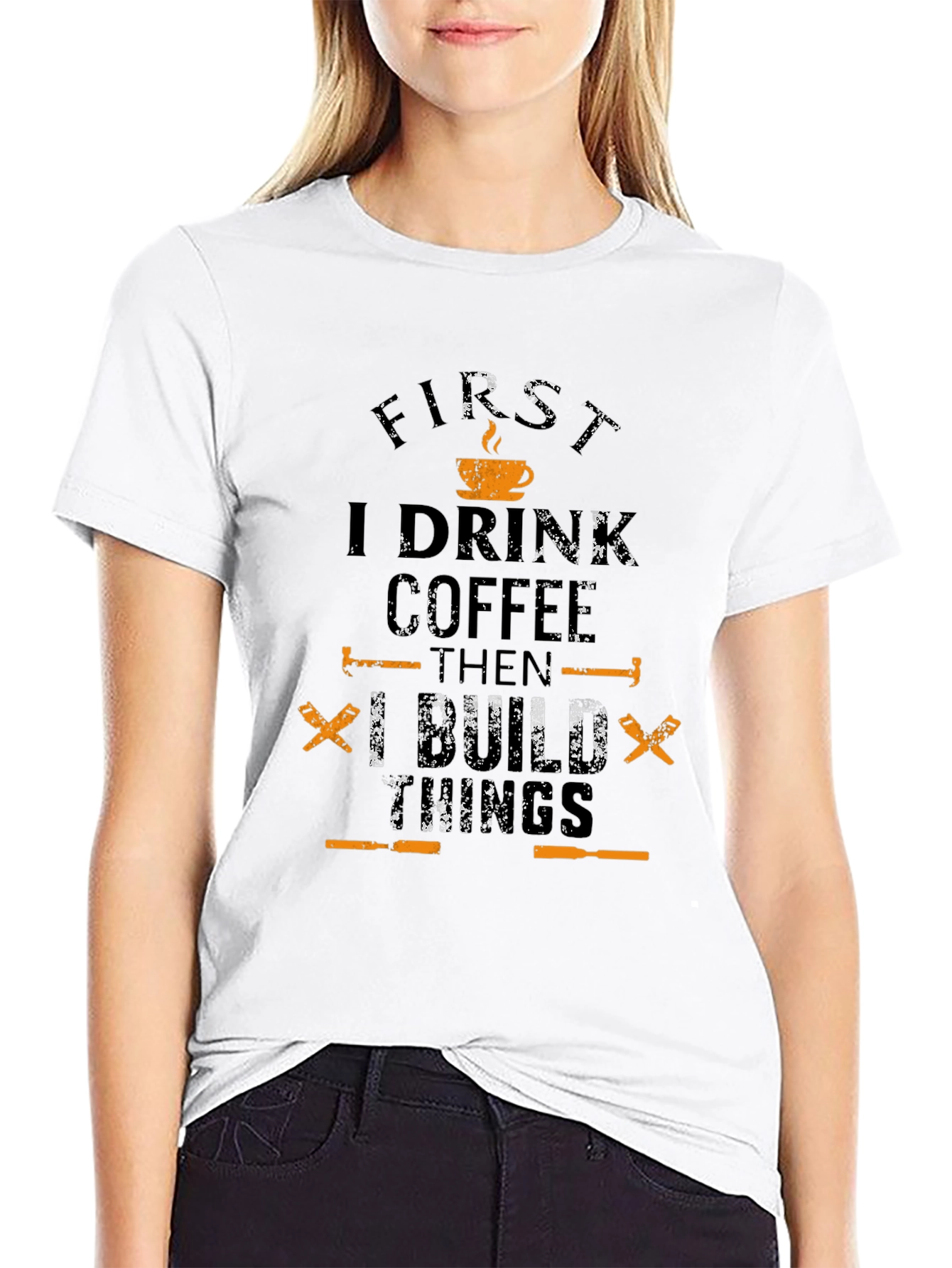 I Drink Coffee Then I Build Things Graphic Tee