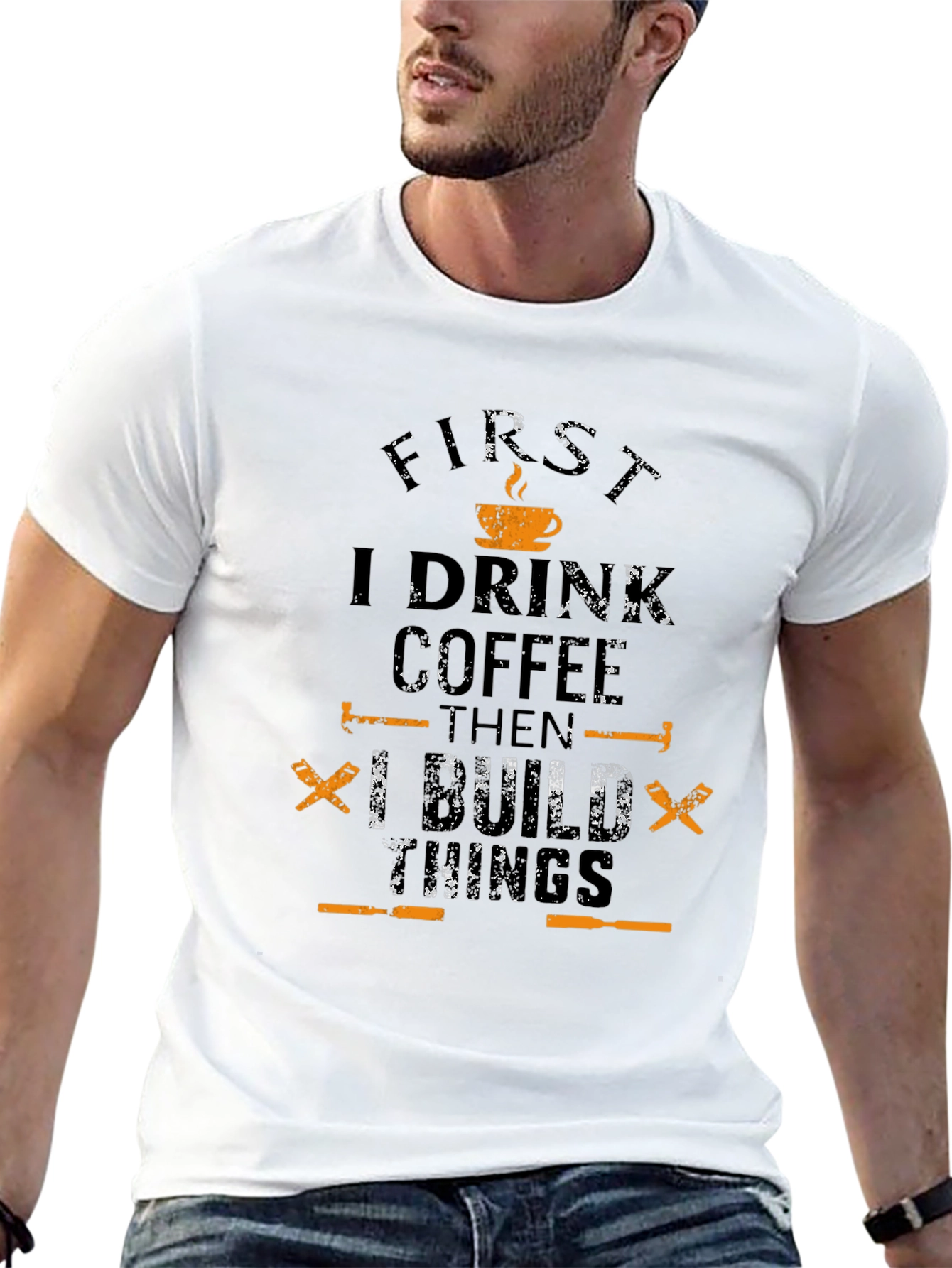 I Drink Coffee Then I Build Things Graphic Tee