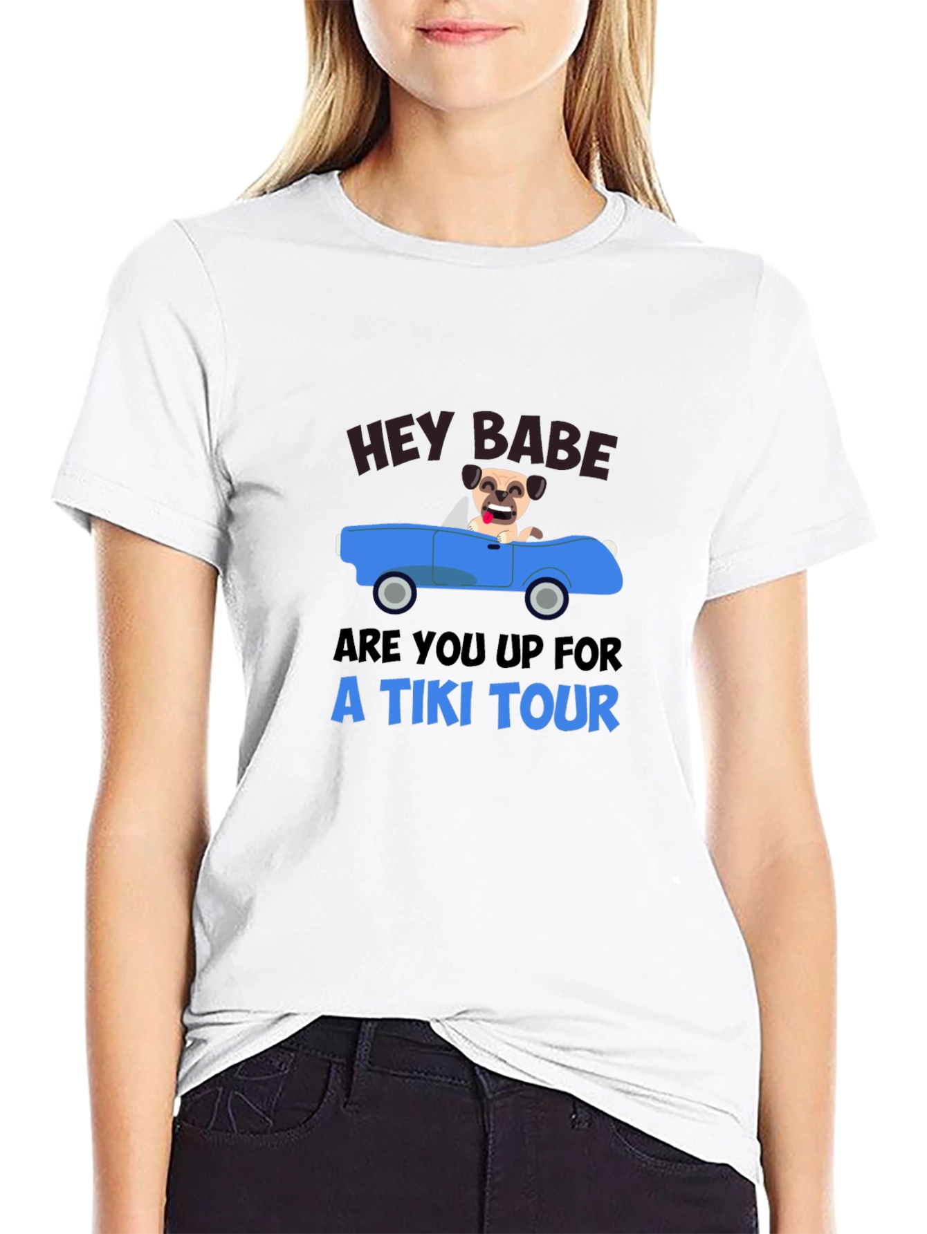 Hey Babe Tiki Tour Pug T-Shirt